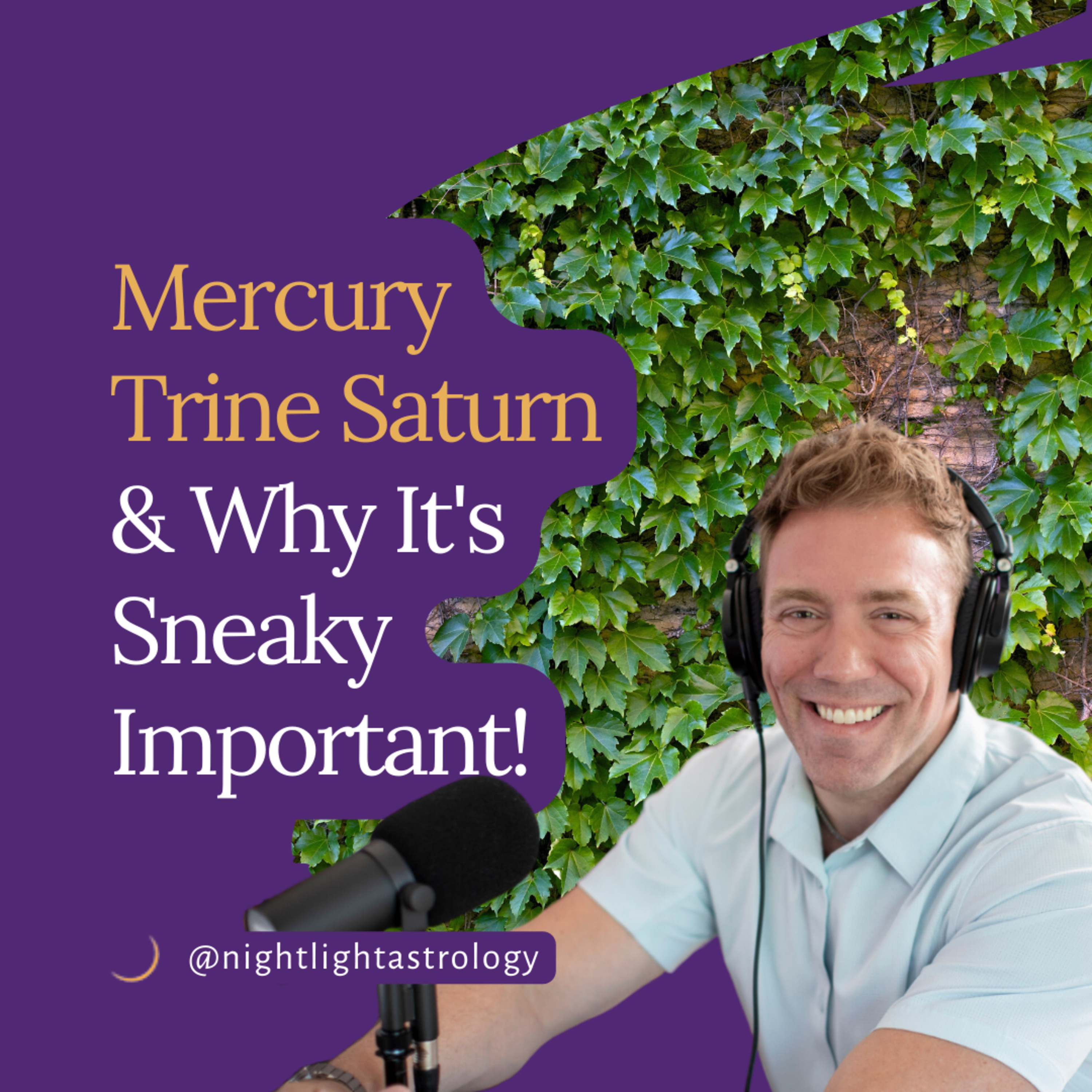 Mercury Trine Saturn and Why It's Sneaky Important! episode artwork