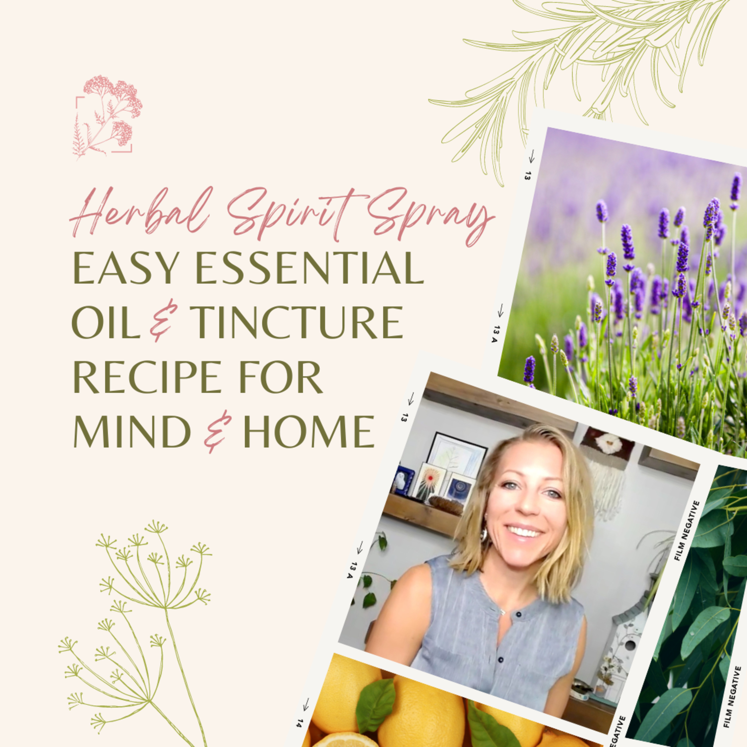 DIY Herbal Spirit Spray: Easy Essential Oil & Tincture Recipe for Mind & Home episode artwork