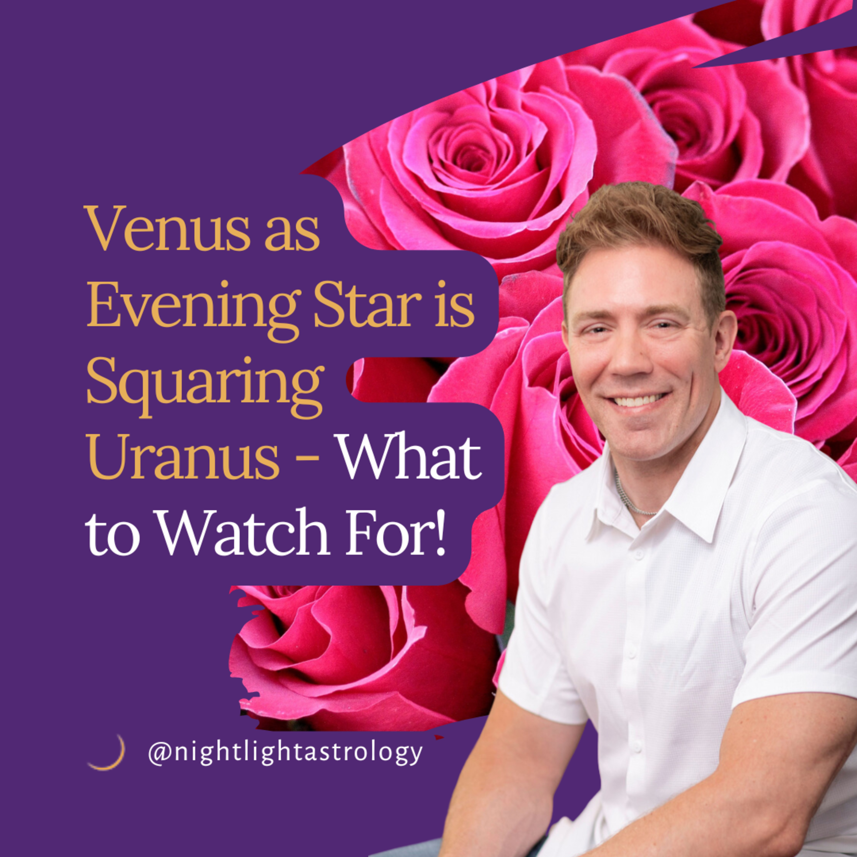 Venus as Evening Star is Squaring Uranus - What to Watch For! episode artwork