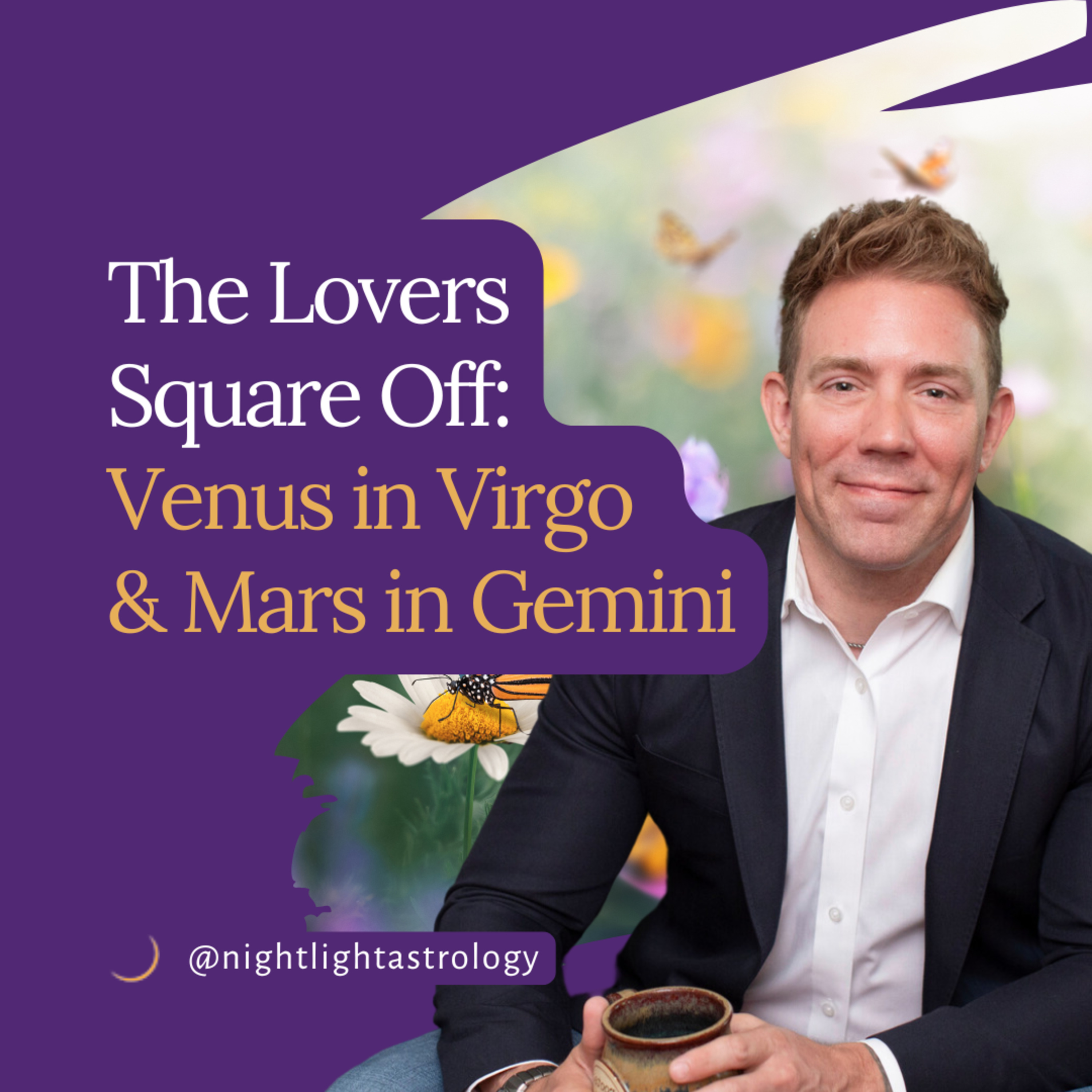 The Lovers Square Off: Venus in Virgo And Mars in Gemini episode artwork