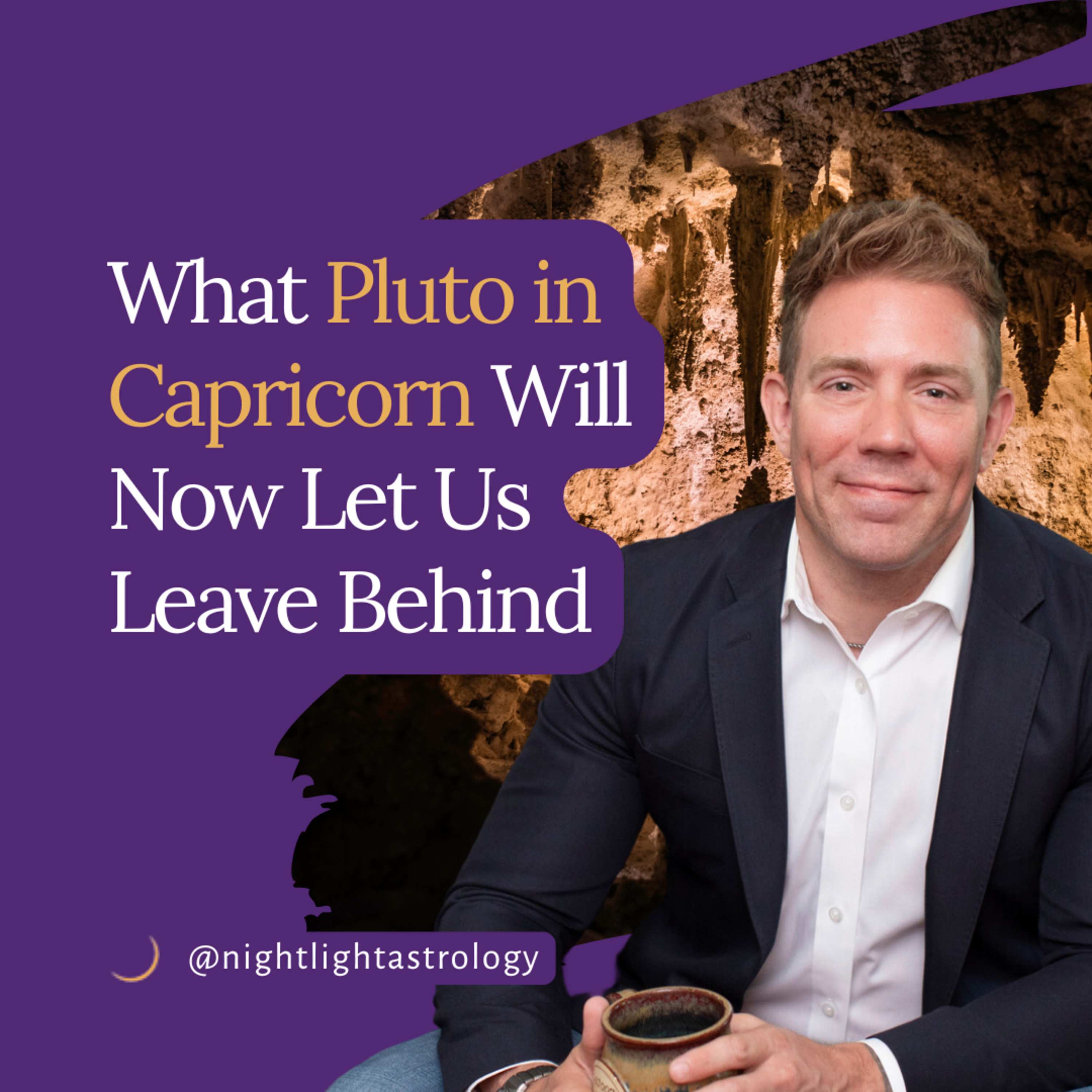 What Pluto in Capricorn Will Now Let Us Leave Behind episode artwork