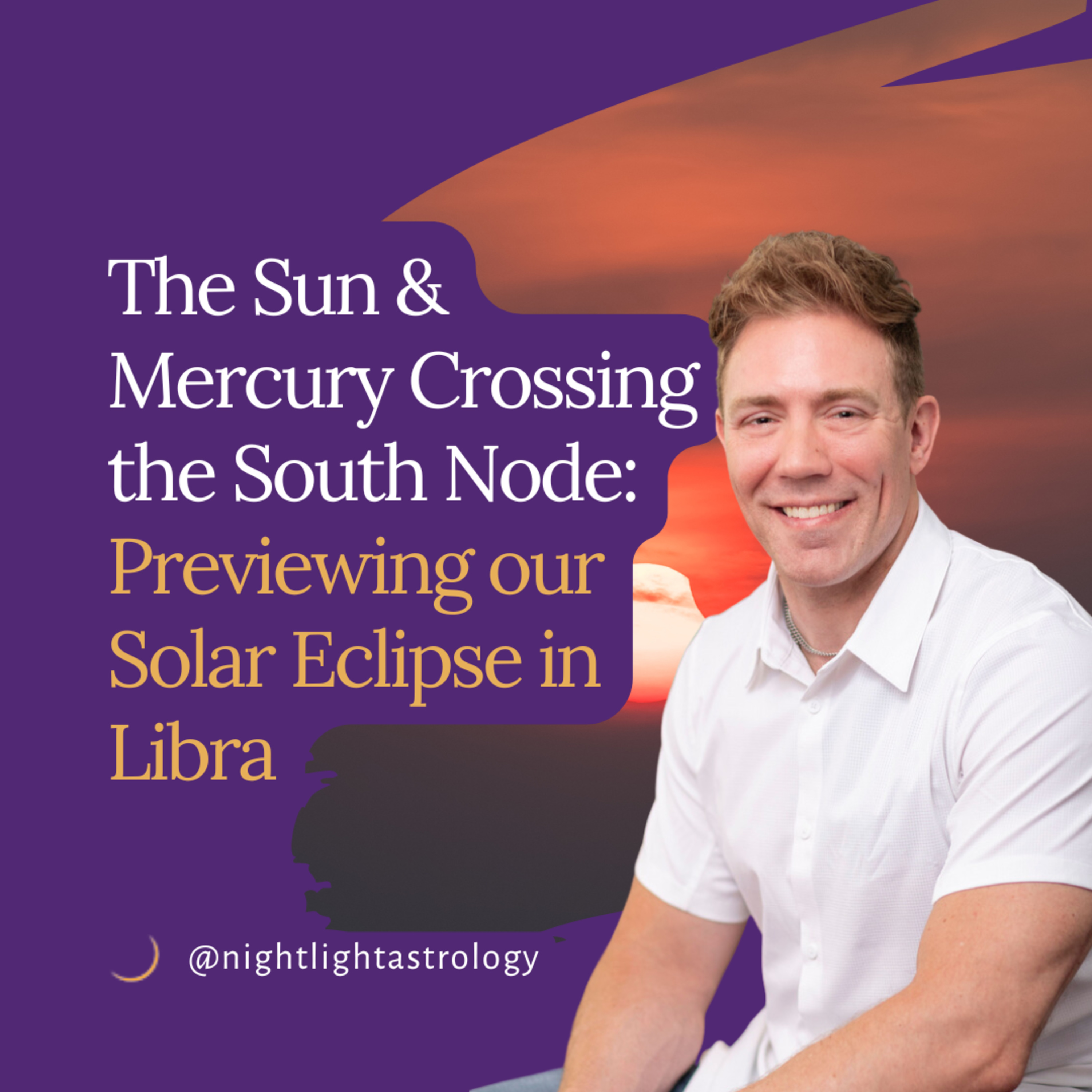 The Sun and Mercury Crossing the South Node: Previewing our Solar Eclipse in Libra