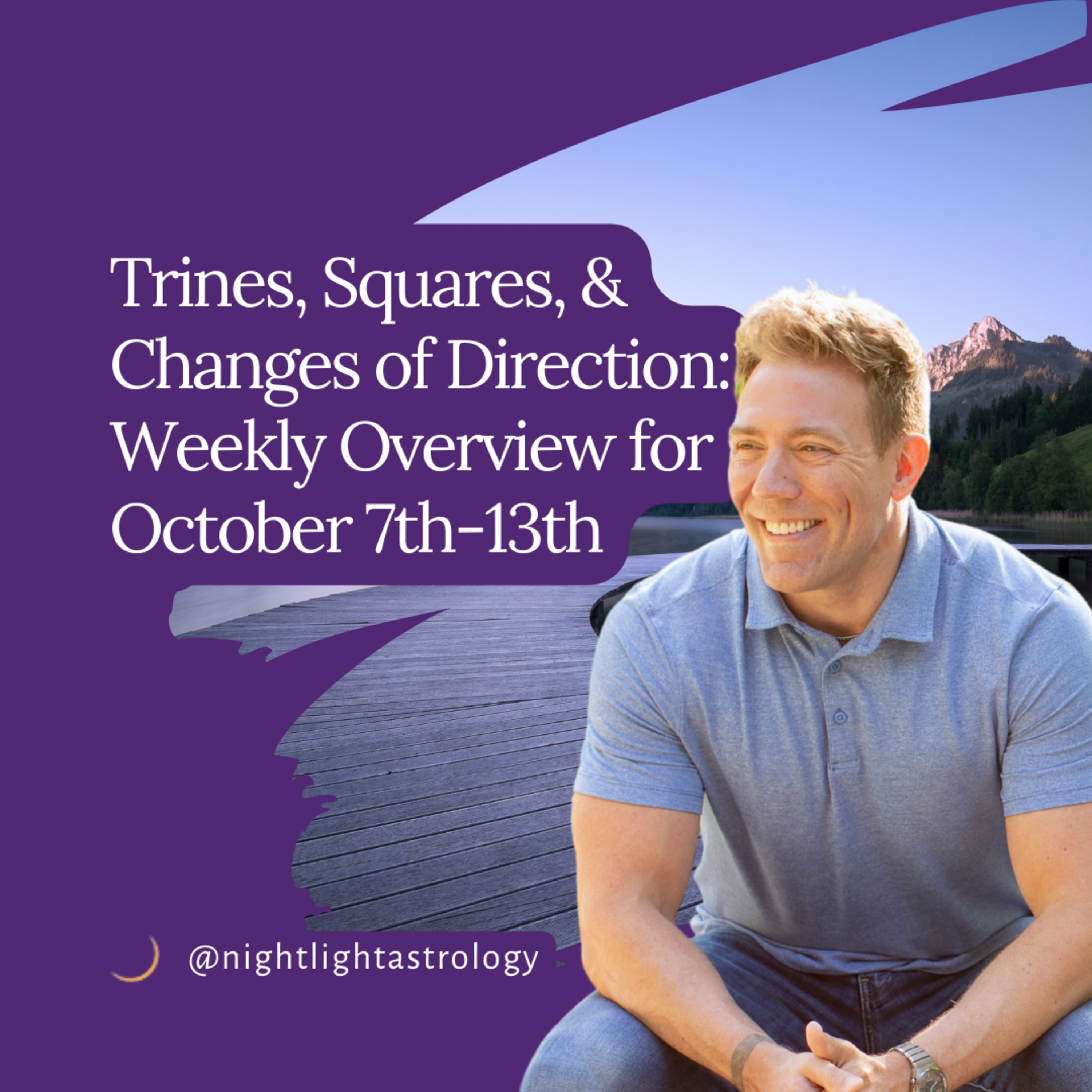 Trines, Squares, and Changes of Direction: Weekly Overview for October 7th-13th episode artwork