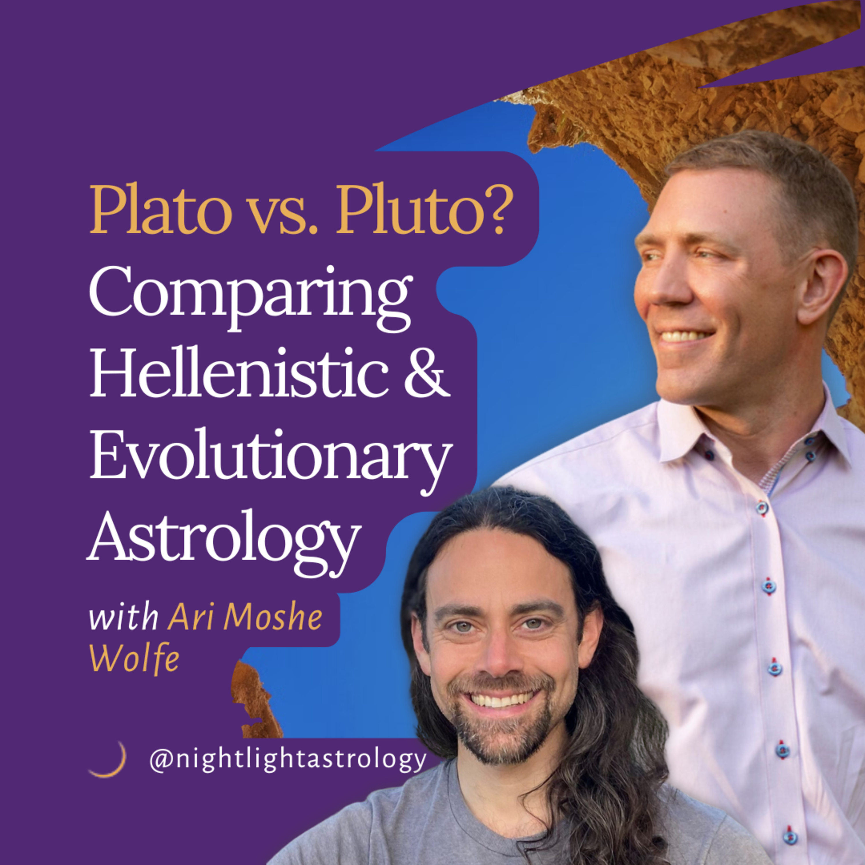 Plato vs. Pluto? Comparing Hellenistic and Evolutionary Astrology with Ari Moshe Wolfe - Episode 2 episode artwork