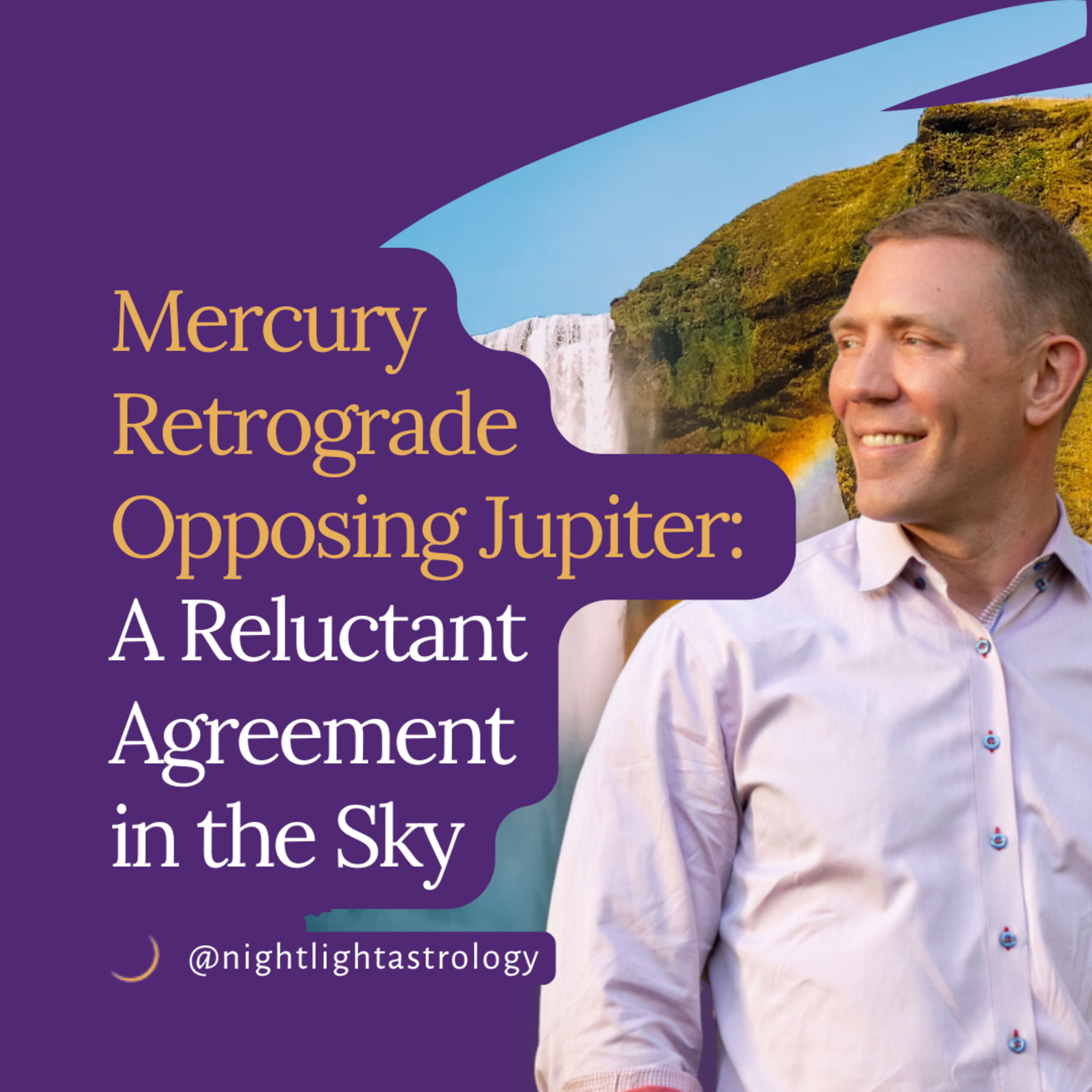 Mercury Retrograde Opposing Jupiter: A Reluctant Agreement in the Sky episode artwork
