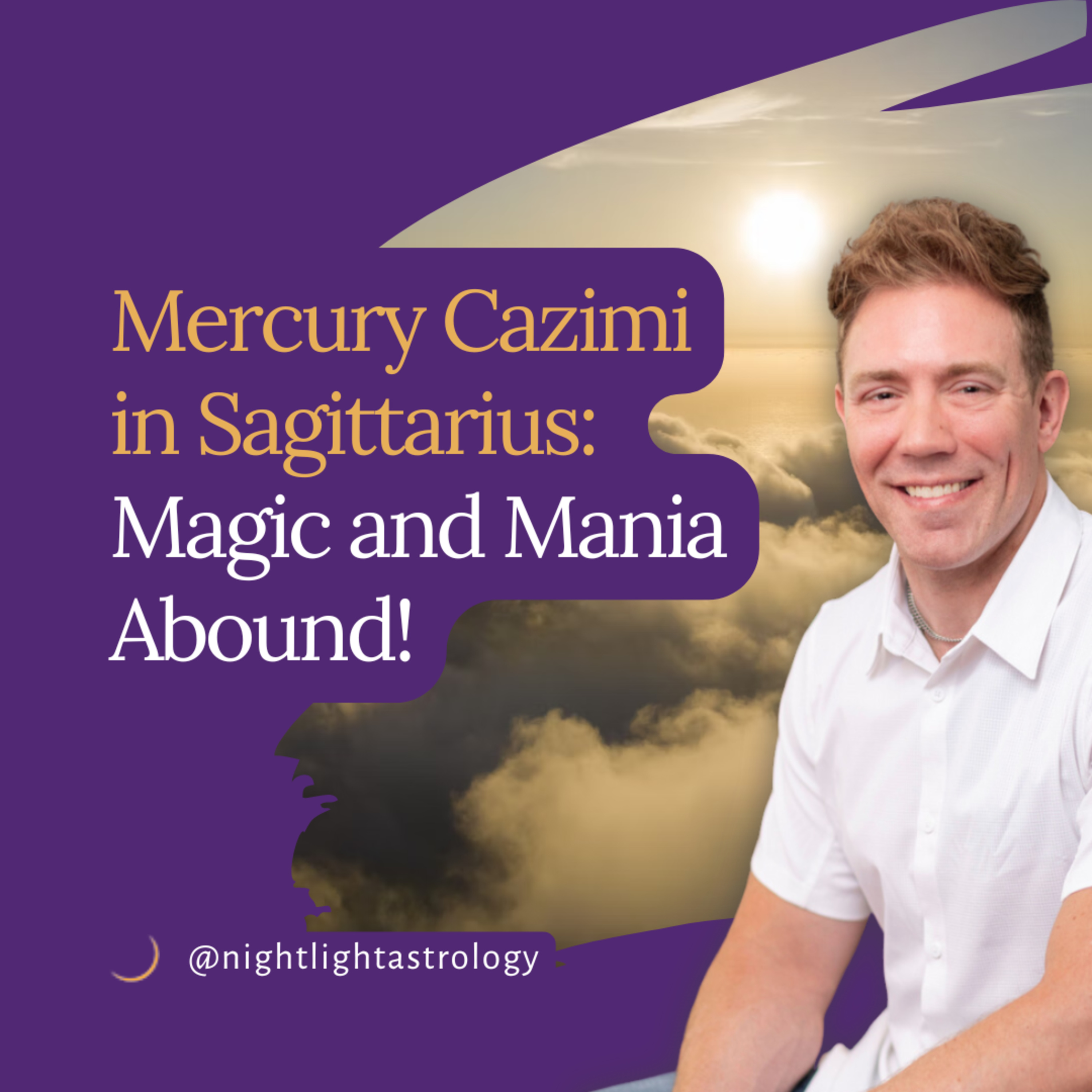 Mercury Cazimi in Sagittarius - Magic and Mania Abound! episode artwork