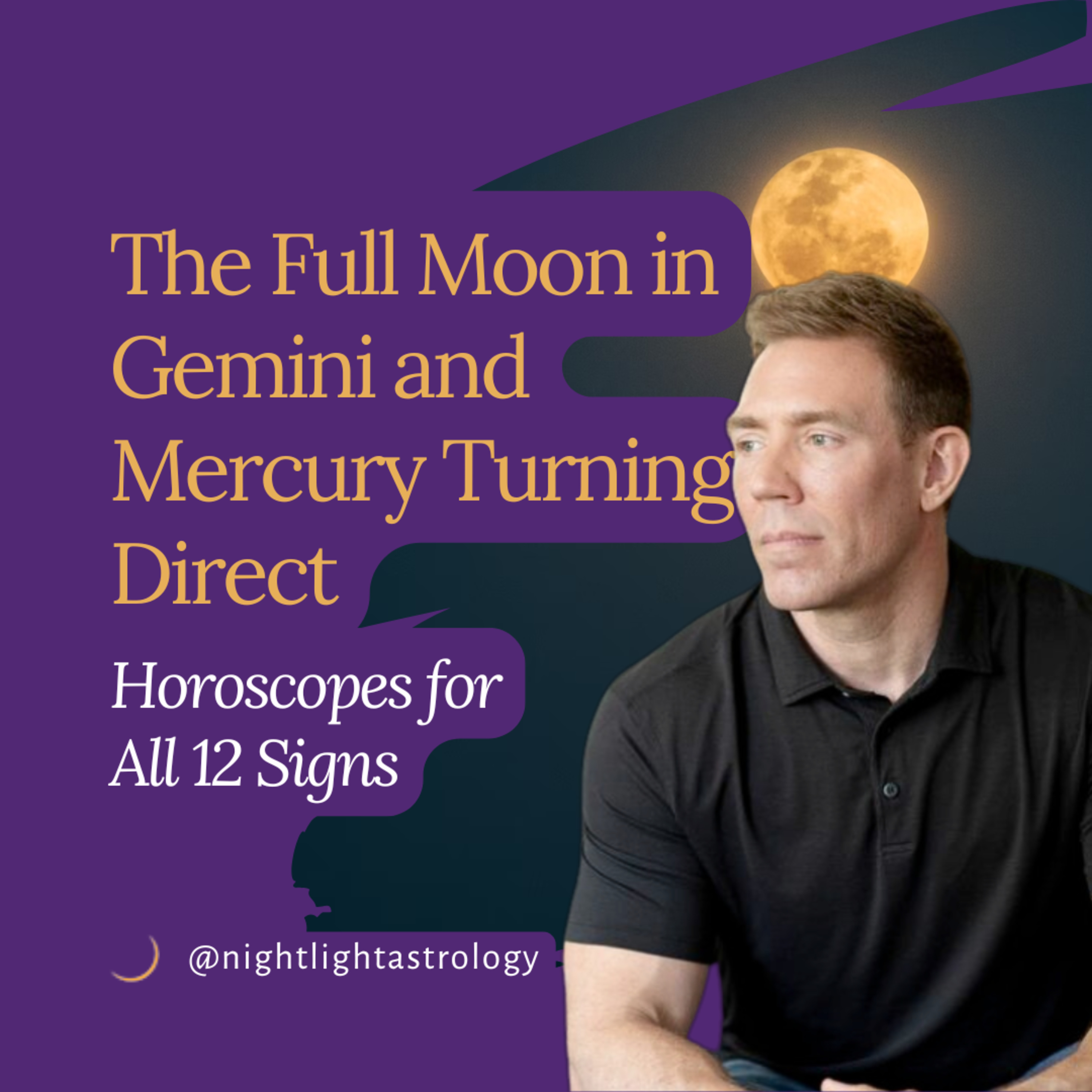 The Full Moon in Gemini and Mercury Turning Direct: Horoscopes for All 12 Signs episode artwork
