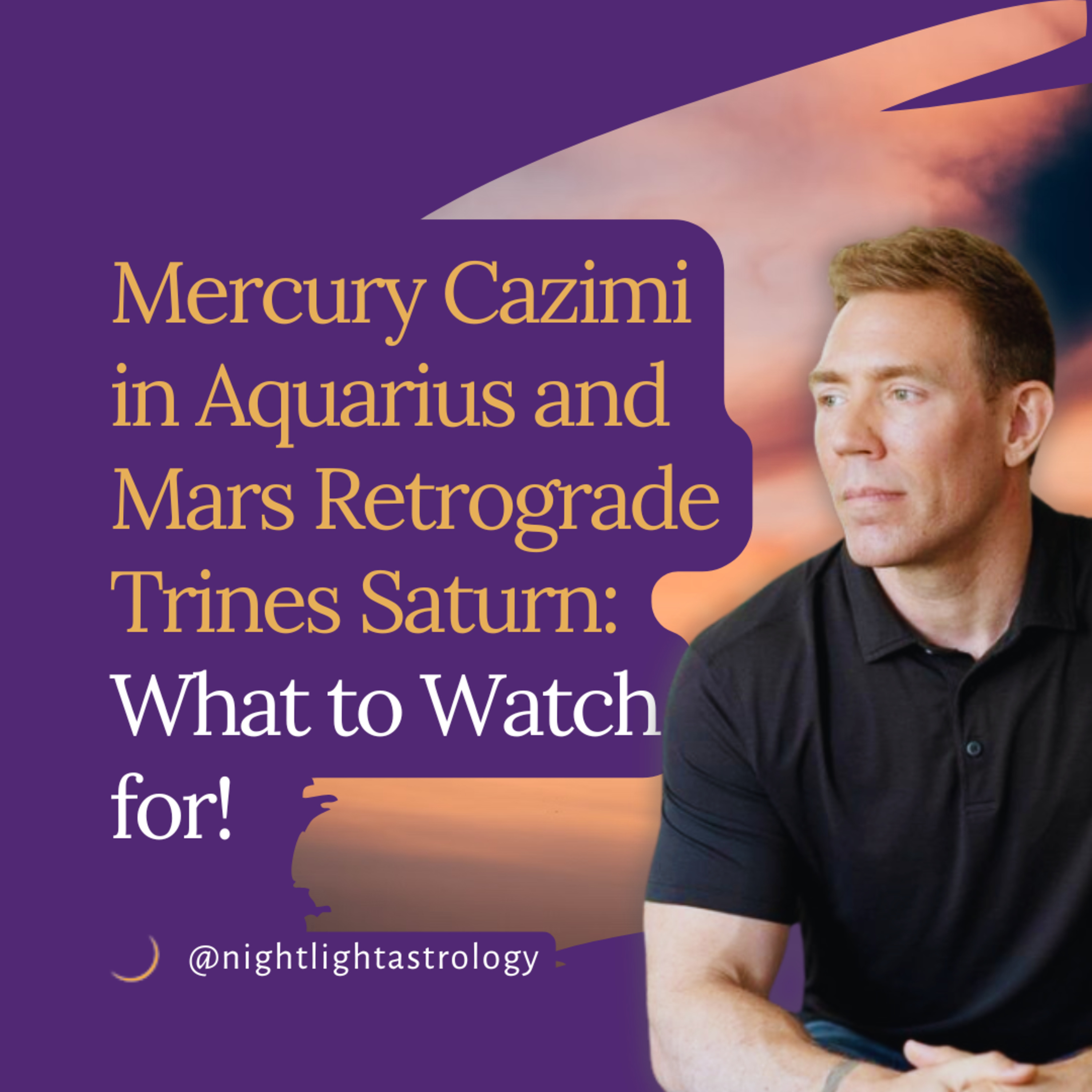 Mercury Cazimi in Aquarius and Mars Retrograde Trines Saturn: What to Watch for! episode artwork