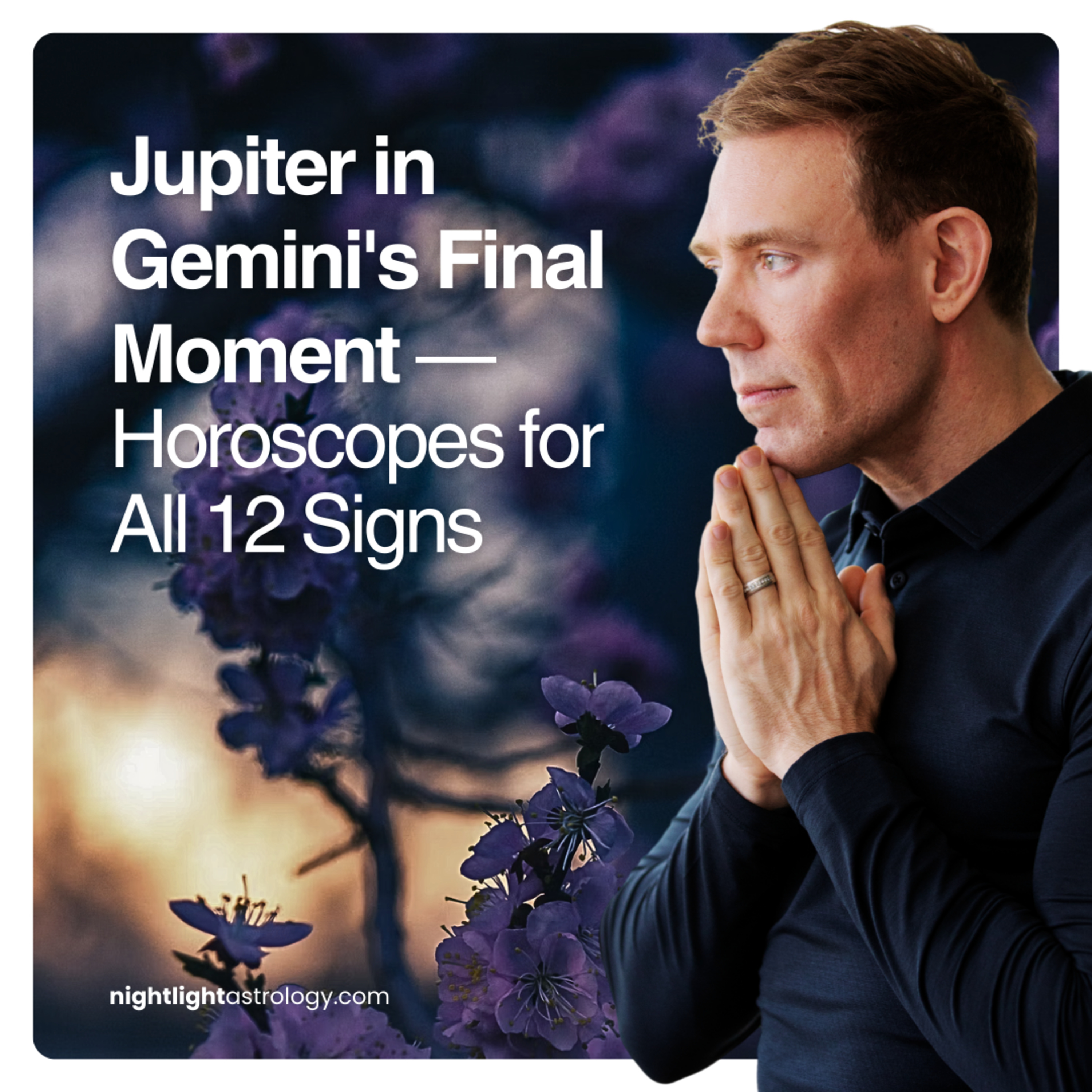 Jupiter in Gemini's Final Moment — Horoscopes for All 12 Signs episode artwork