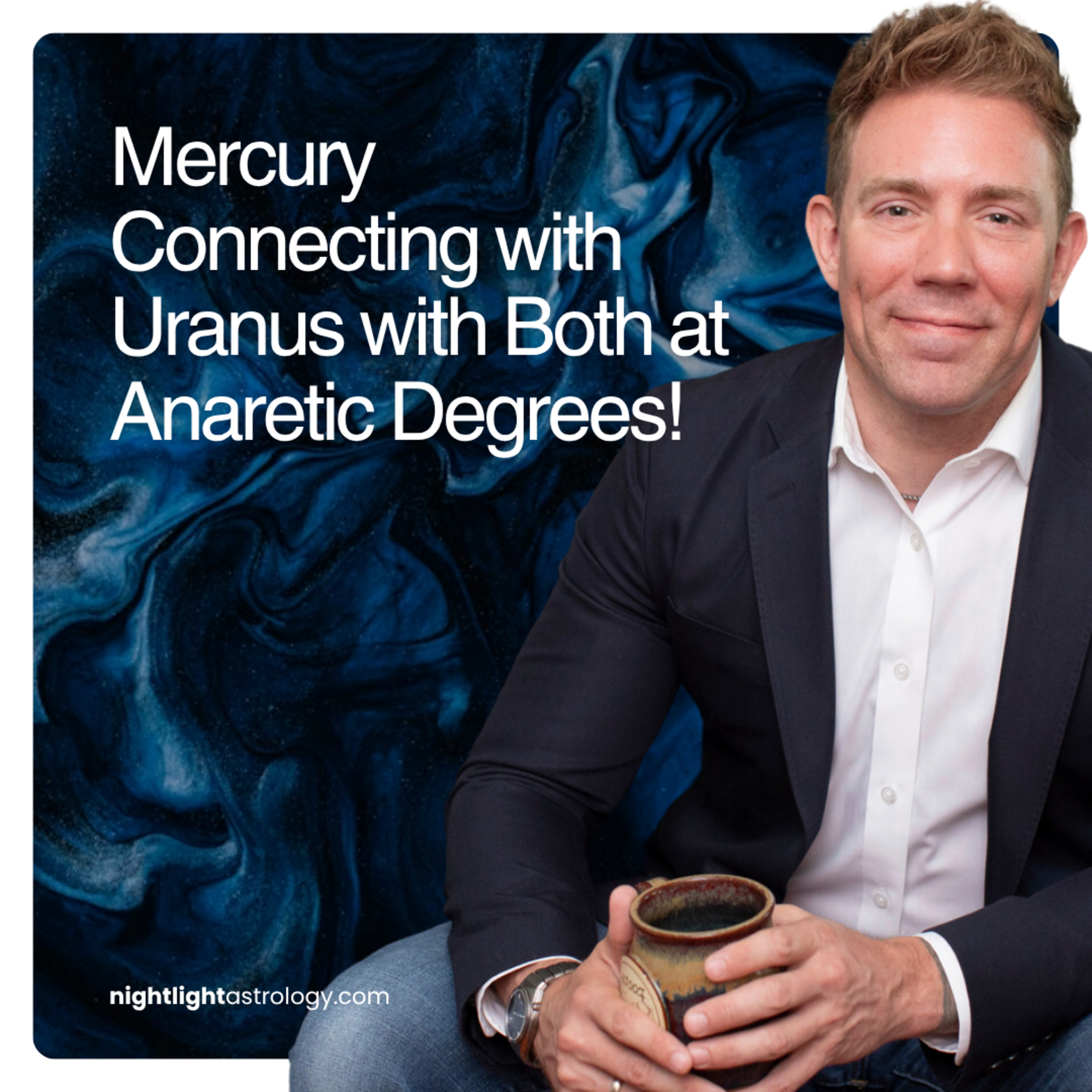 Mercury Connecting with Uranus with Both at Anaretic Degrees! episode artwork