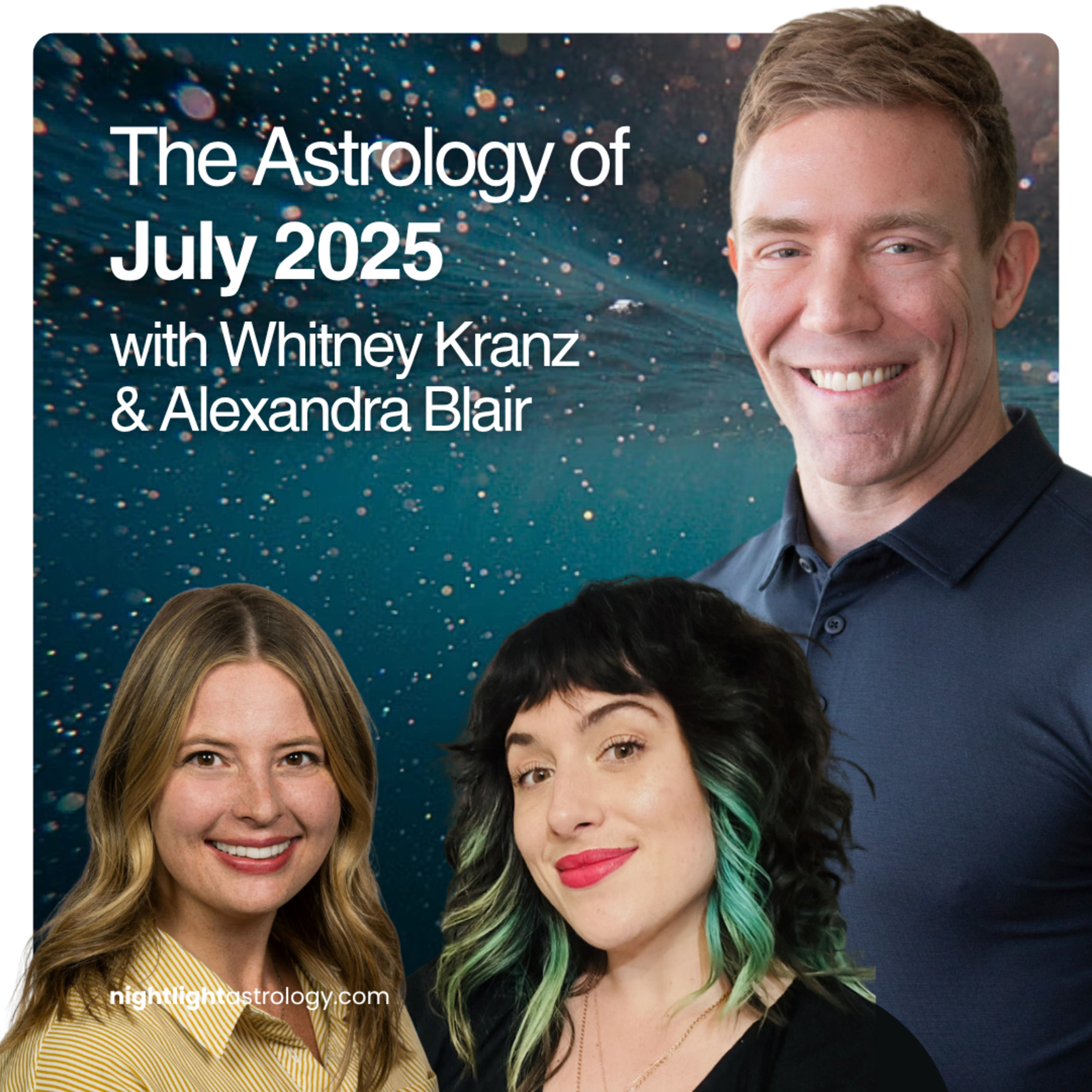 The Astrology of July 2025 episode artwork