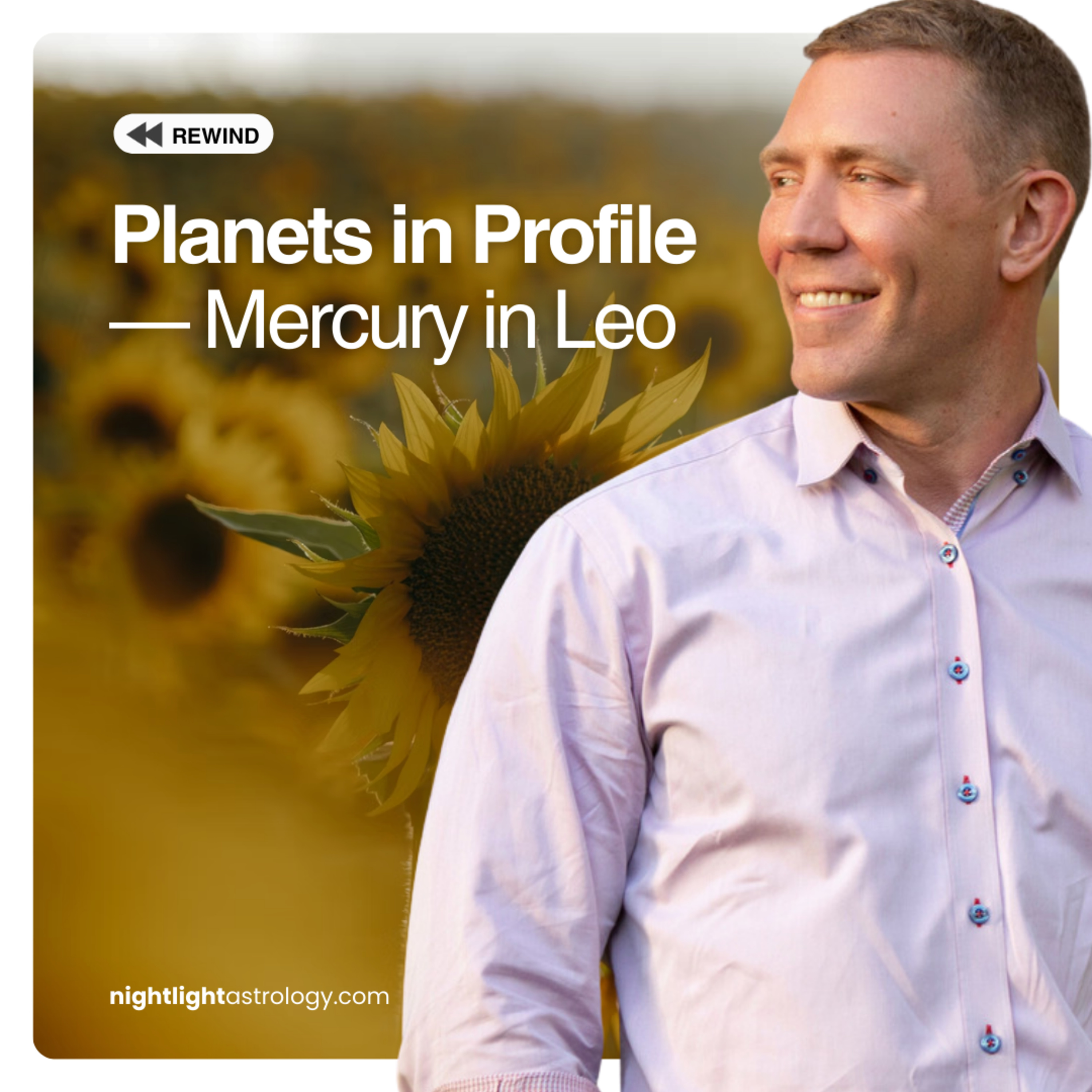 Planets in Profile — Mercury in Leo episode artwork