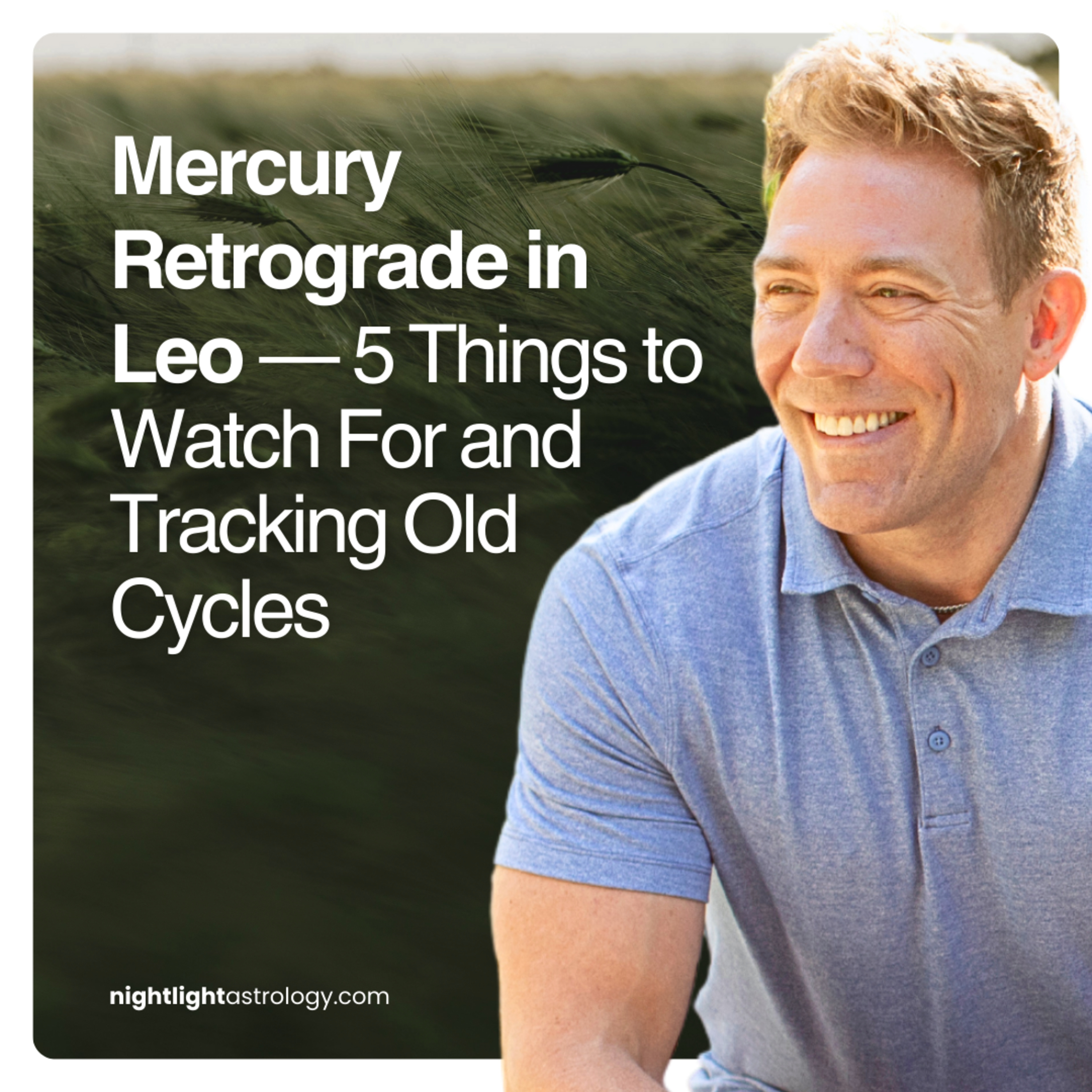 Mercury Retrograde in Leo — 5 Things to Watch For and Tracking Old Cycles episode artwork