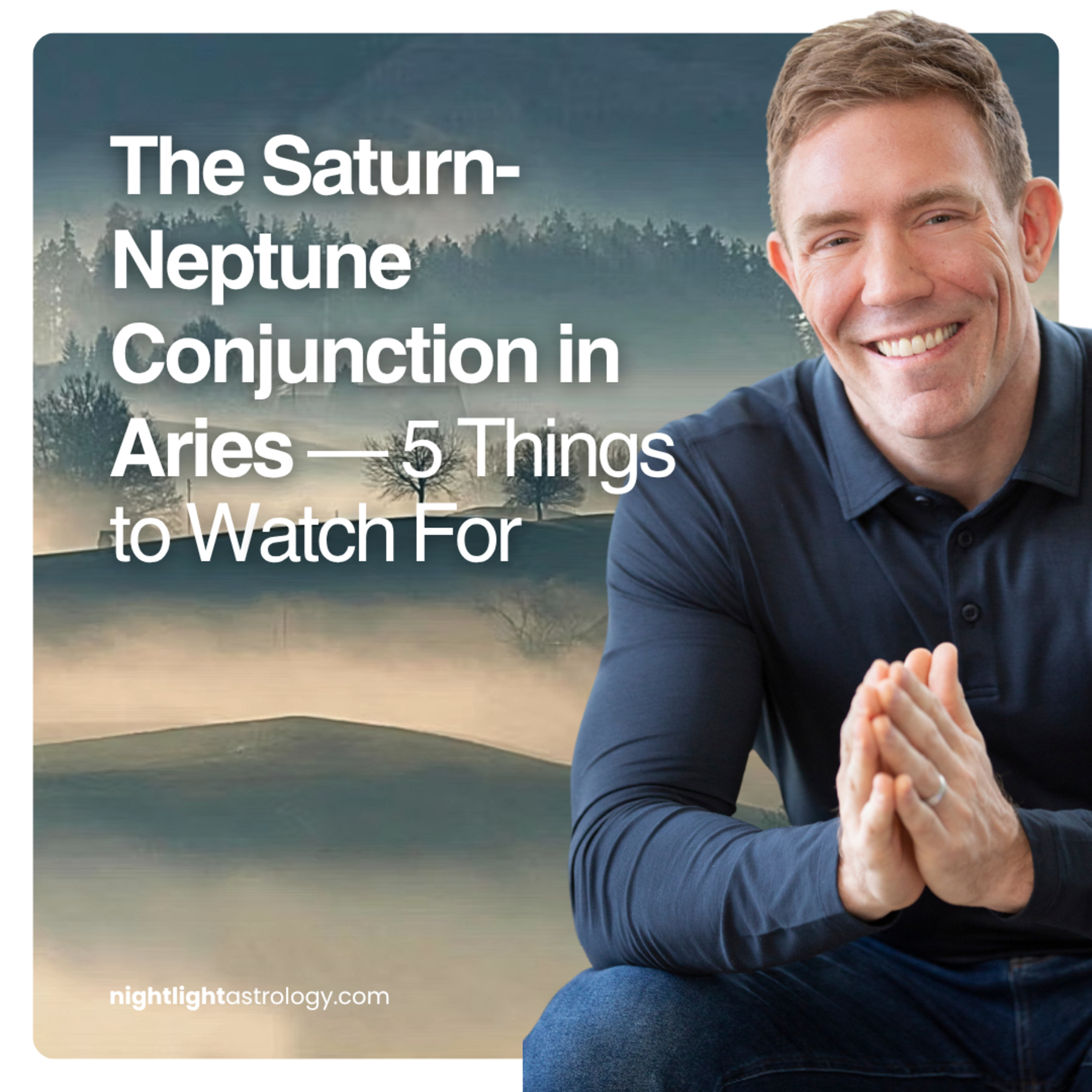 The Saturn-Neptune Conjunction in Aries — 5 Things to Watch For episode artwork