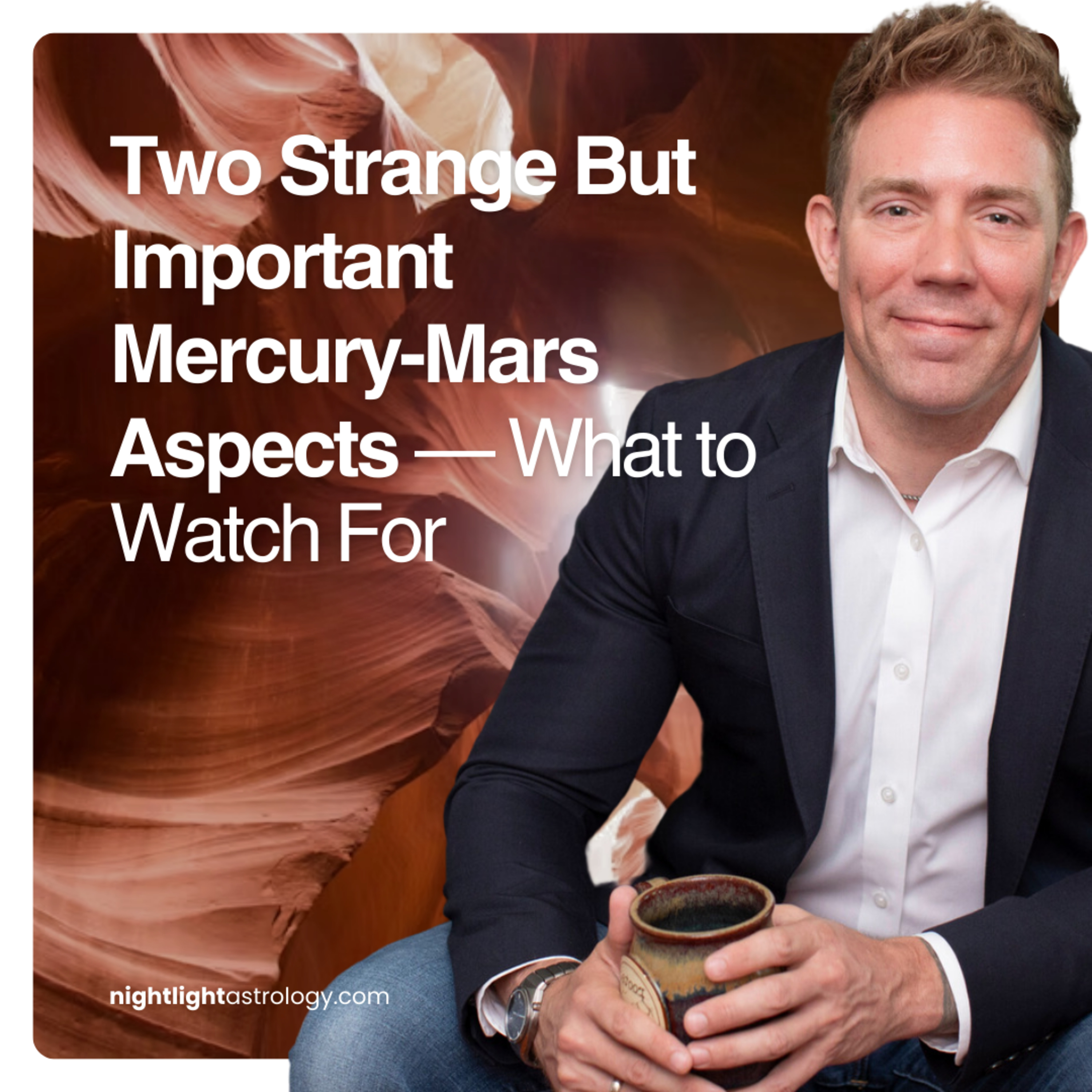 Two Strange But Important Mercury-Mars Aspects — What to Watch For episode artwork