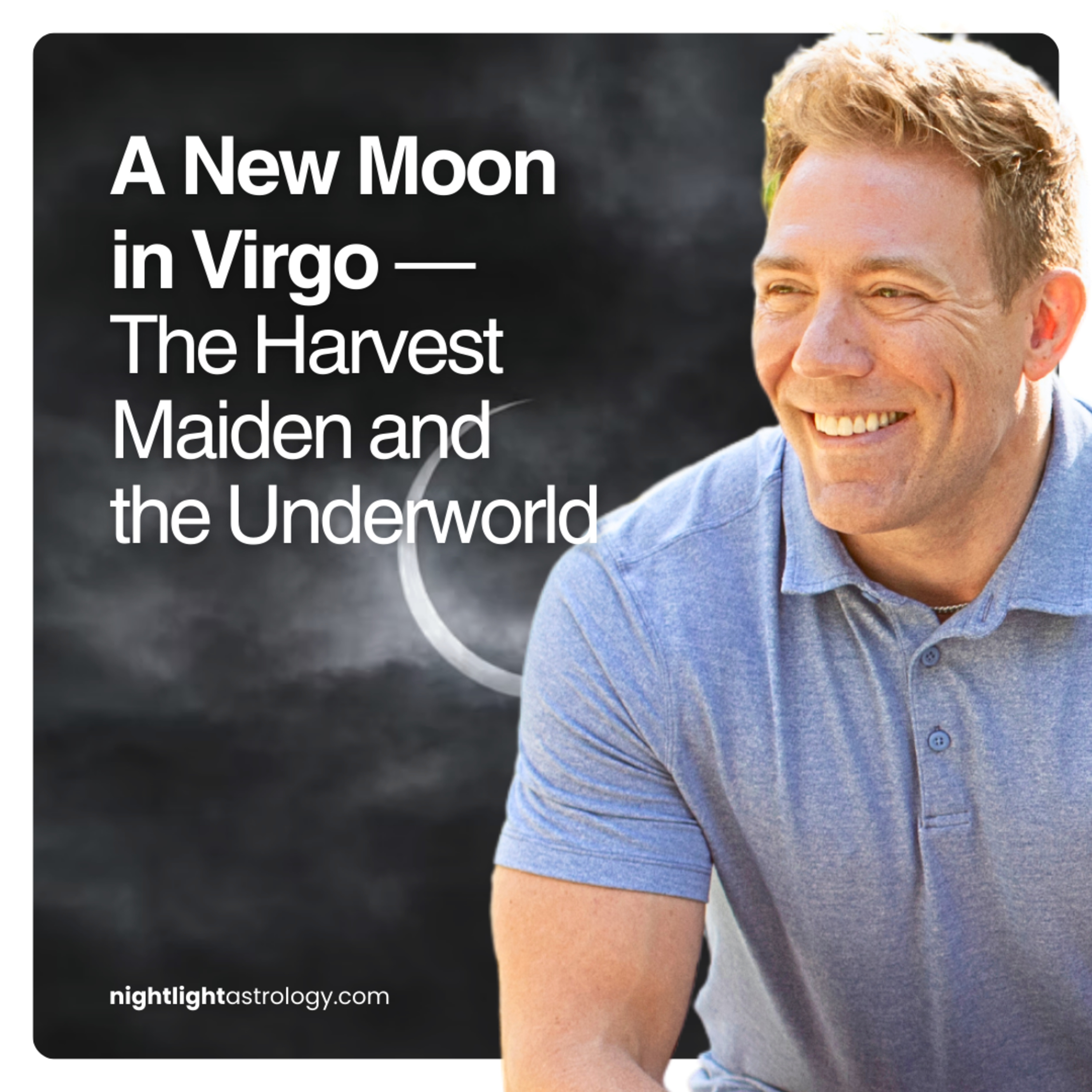 A New Moon in Virgo — The Harvest Maiden and the Underworld episode artwork
