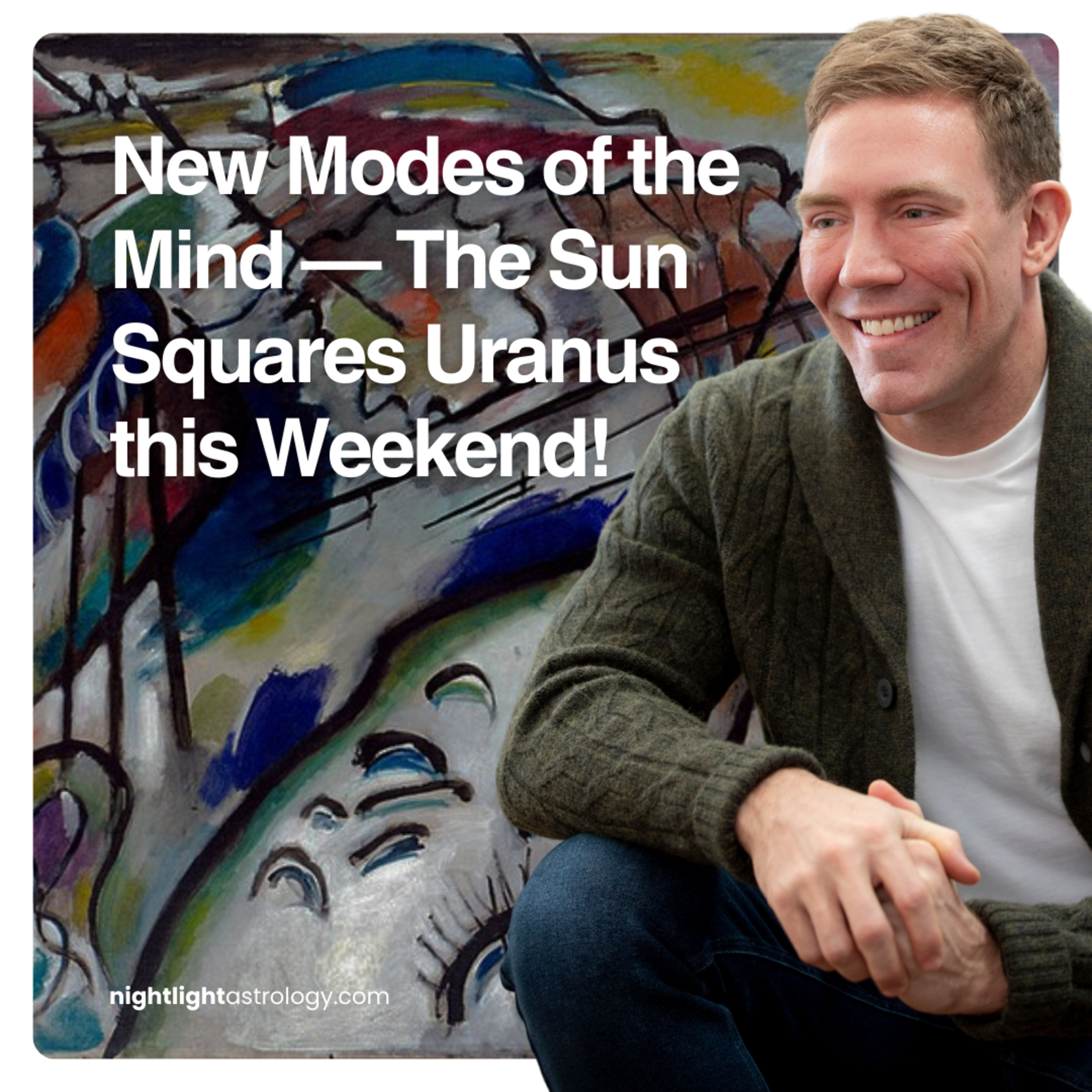 New Modes of the Mind — The Sun Squares Uranus this Weekend! episode artwork