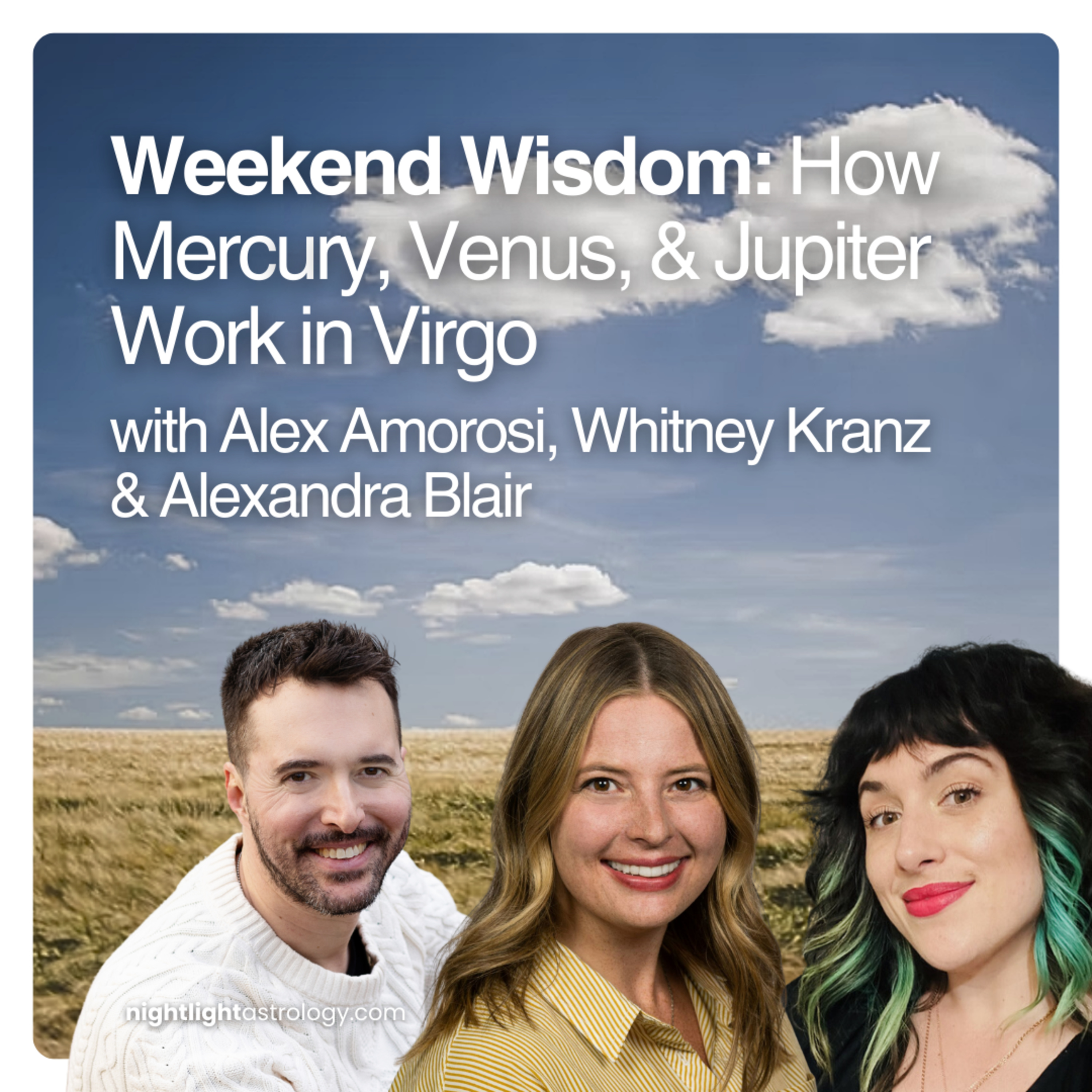 Weekend Wisdom: How Mercury, Venus, & Jupiter Work in Virgo episode artwork
