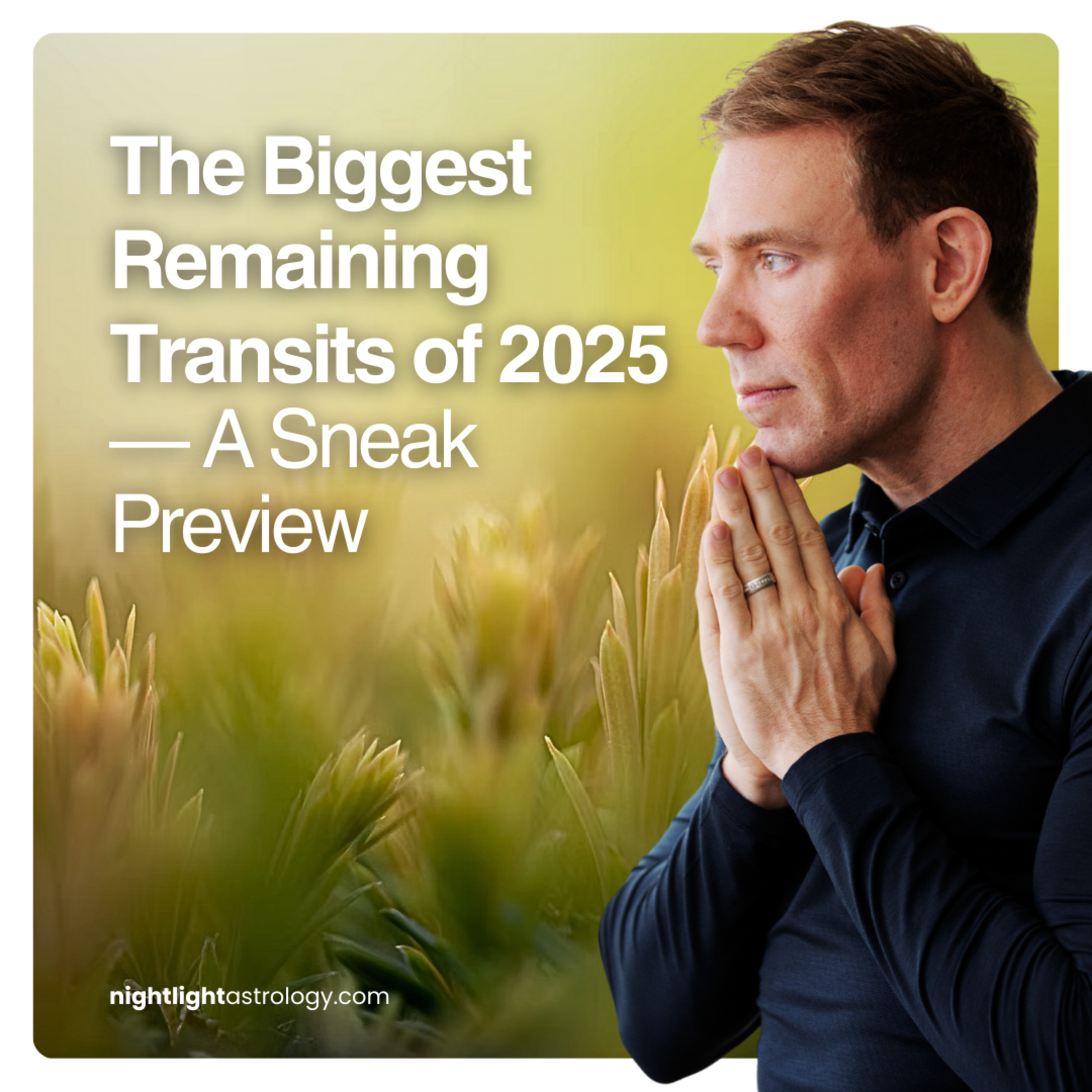 The Biggest Remaining Transits of 2025 — A Sneak Preview