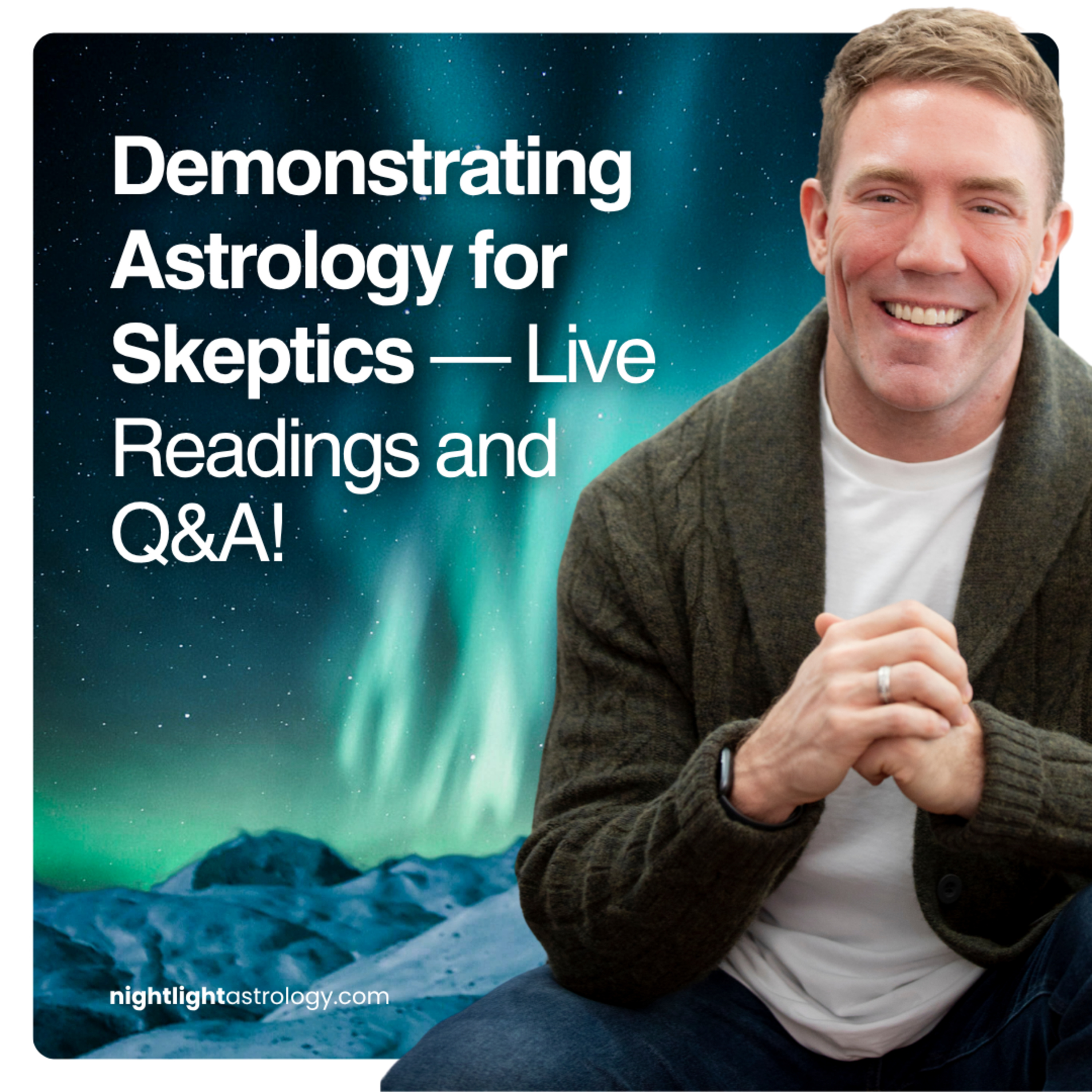 Demonstrating Astrology for Skeptics — Live Readings and Q&A!