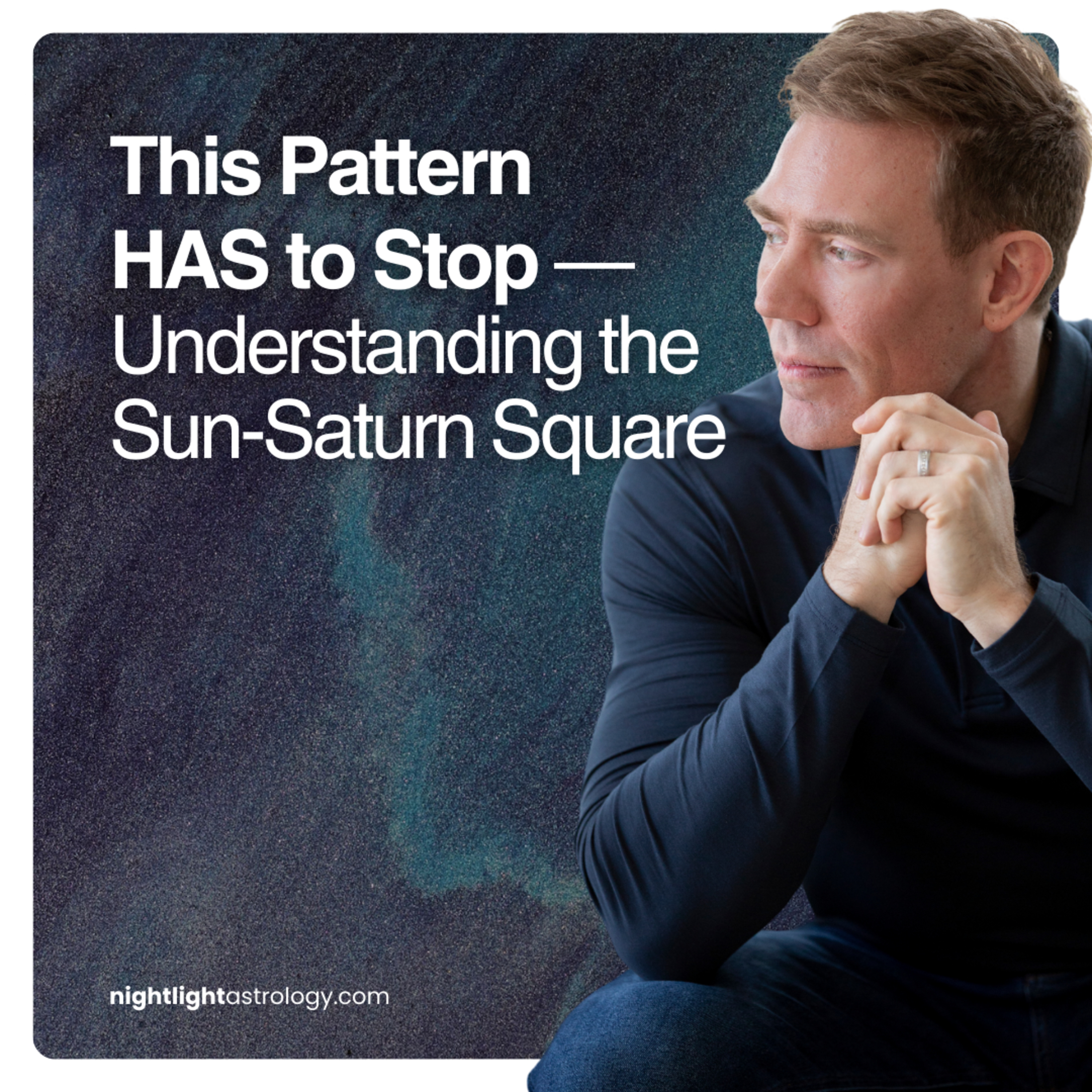 This Pattern HAS to Stop β Understanding the Sun-Saturn Square This Pattern HAS to Stop β Understanding the Sun-Saturn Square