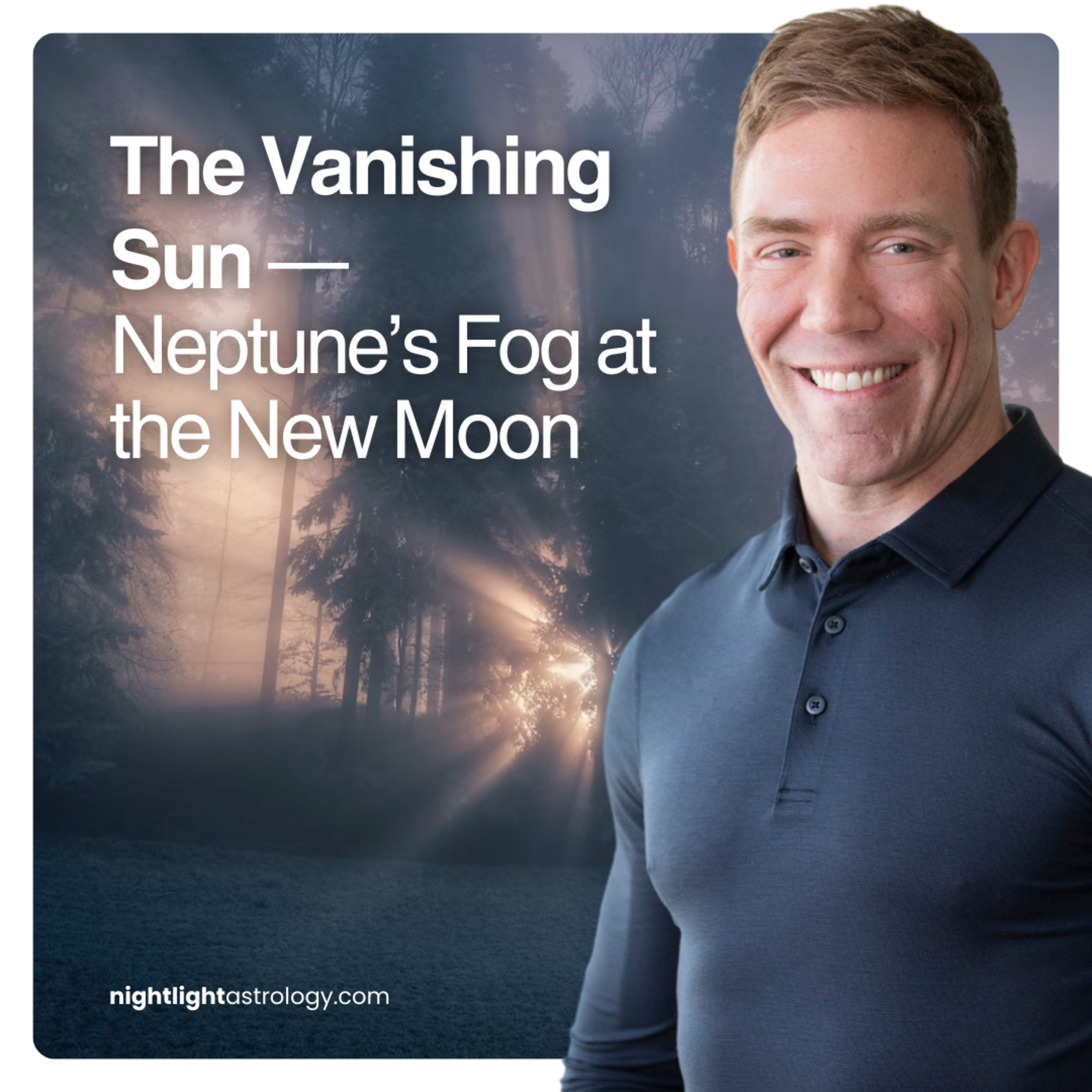 The Vanishing Sun — Neptune’s Fog at the New Moon