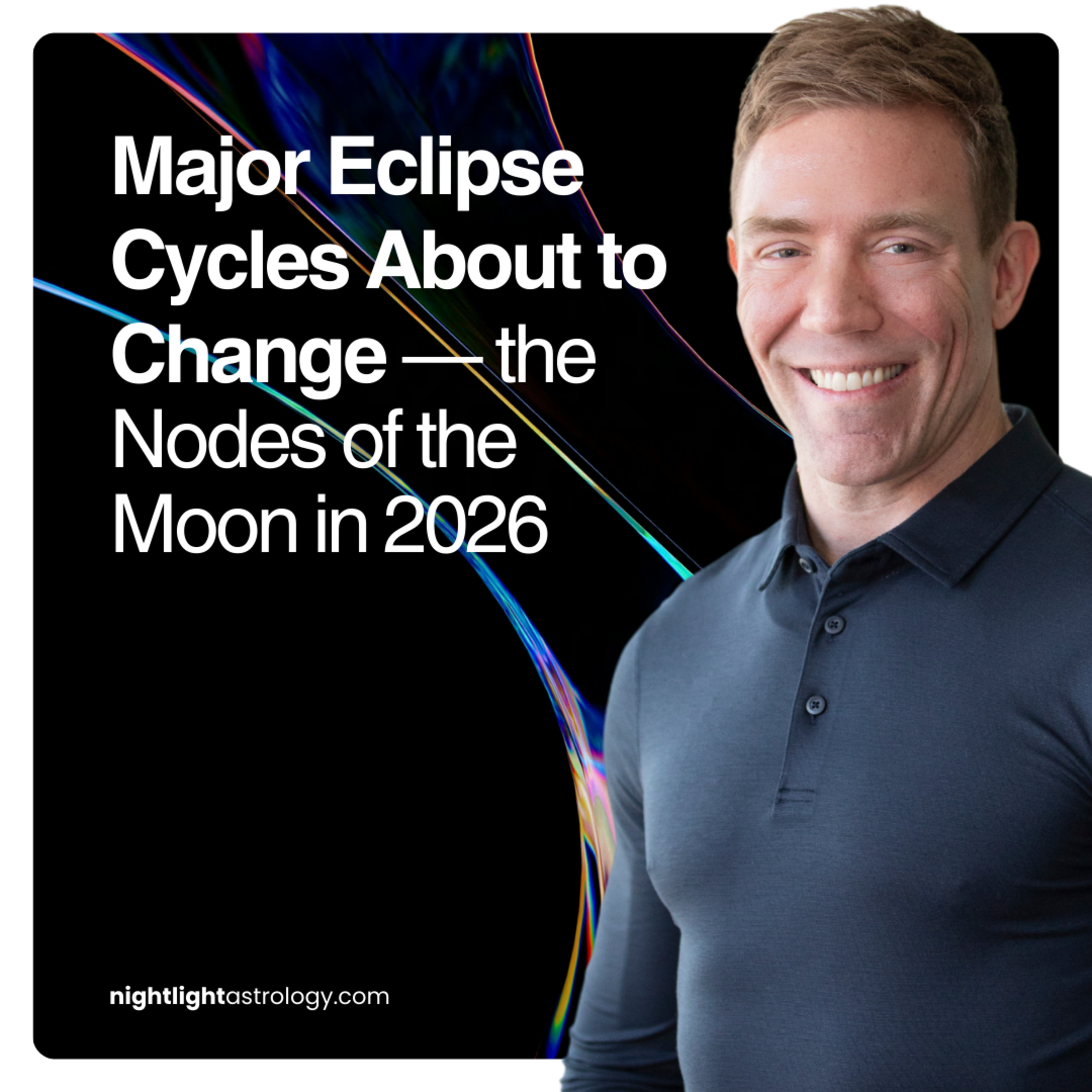 Major Eclipse Cycles About to Change — the Nodes of the Moon in 2026