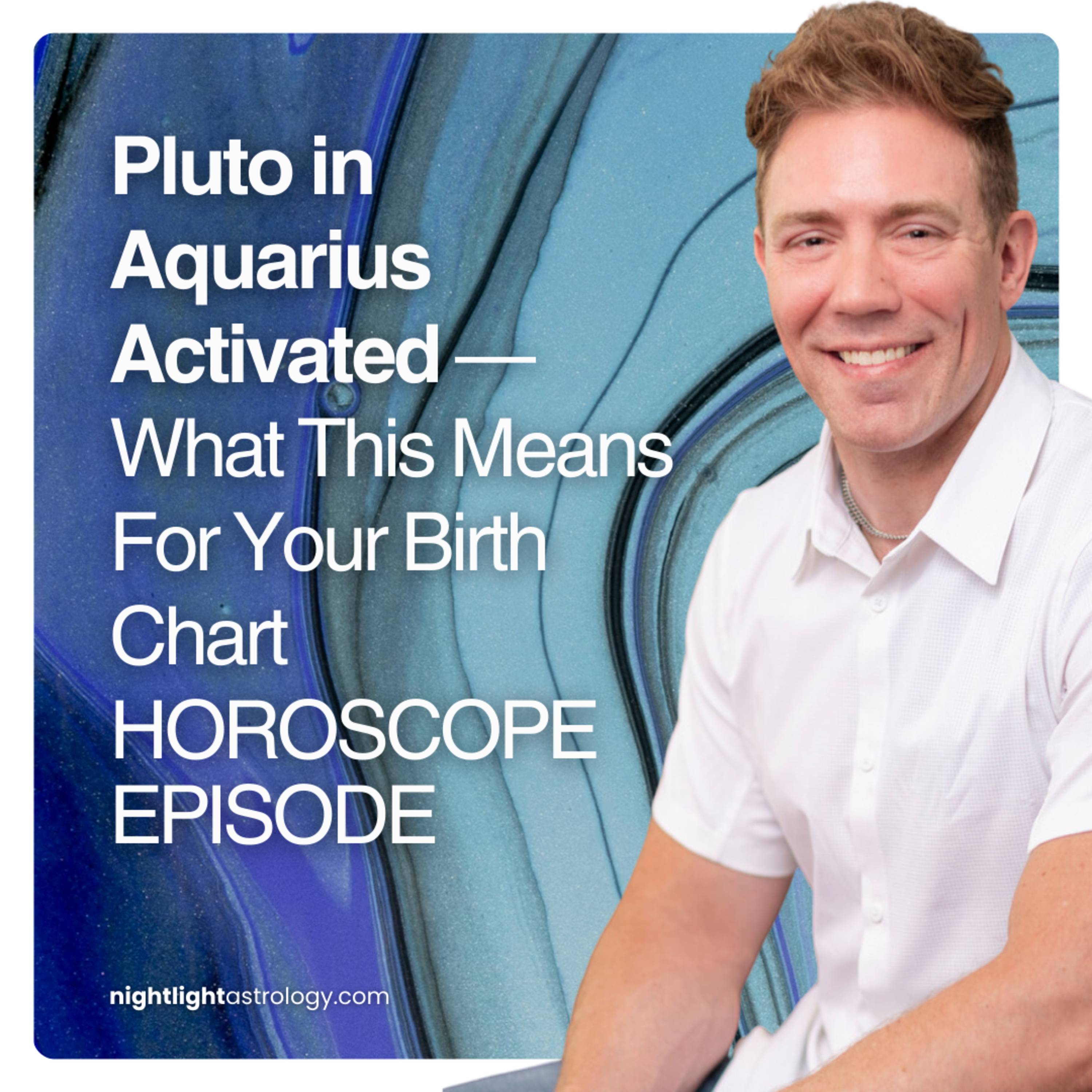 Pluto in Aquarius Activated — What This Means For Your Birth Chart HOROSCOPE EPISODE