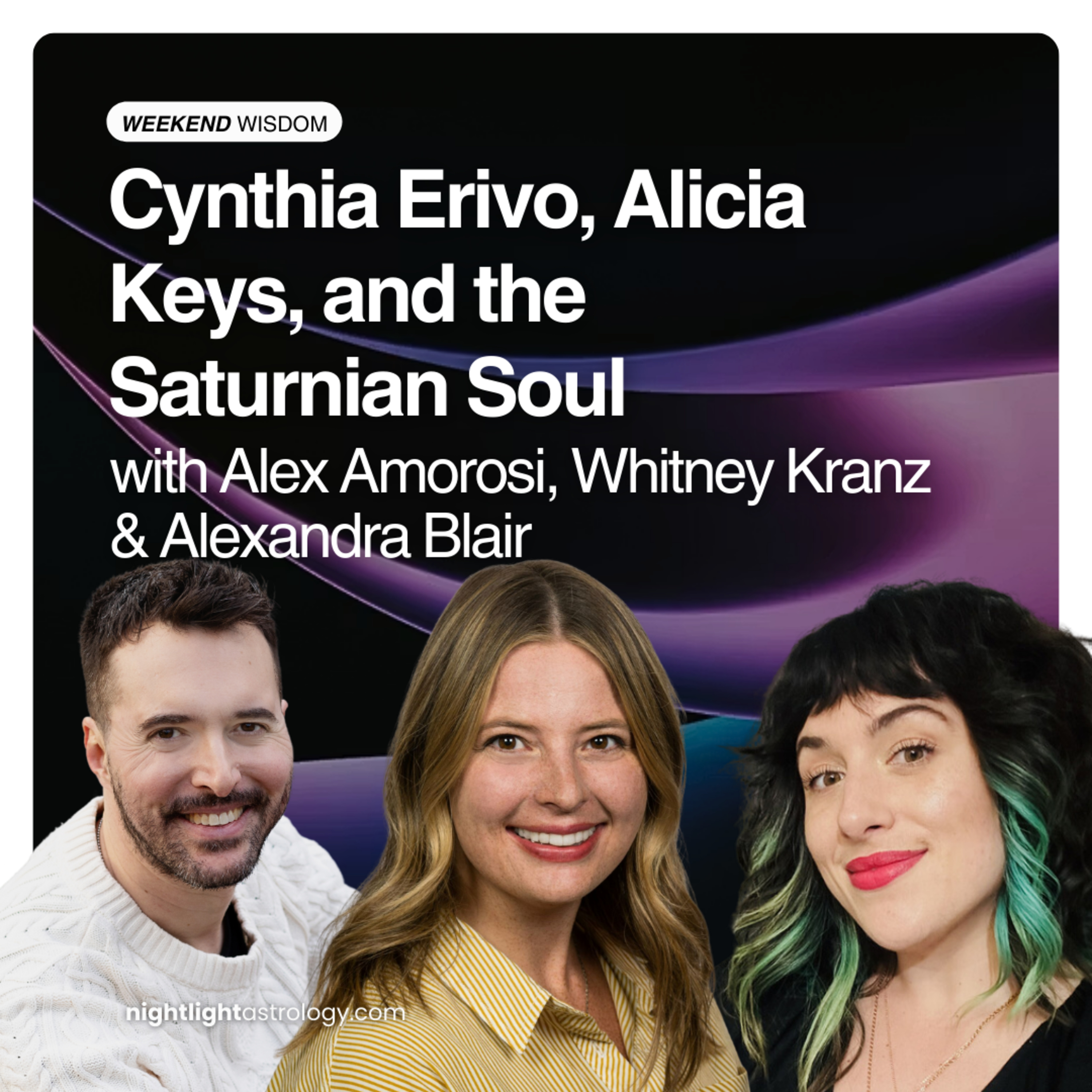 Weekend Wisdom — Cynthia Erivo, Alicia Keys, and the Saturnian Soul Weekend Wisdom — Cynthia Erivo, Alicia Keys, and the Saturnian Soul