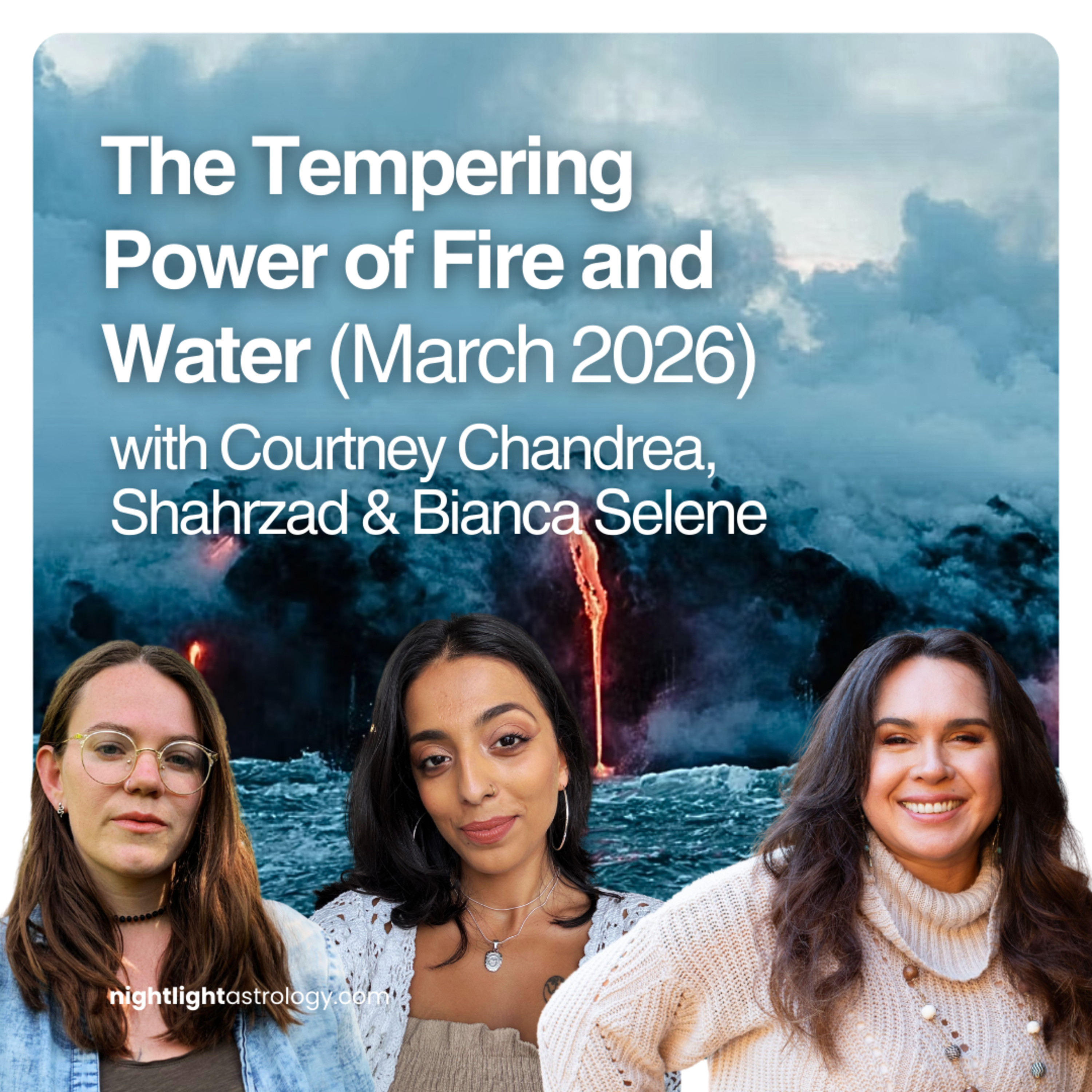 The Tempering Power of Fire and Water (March Astrology)