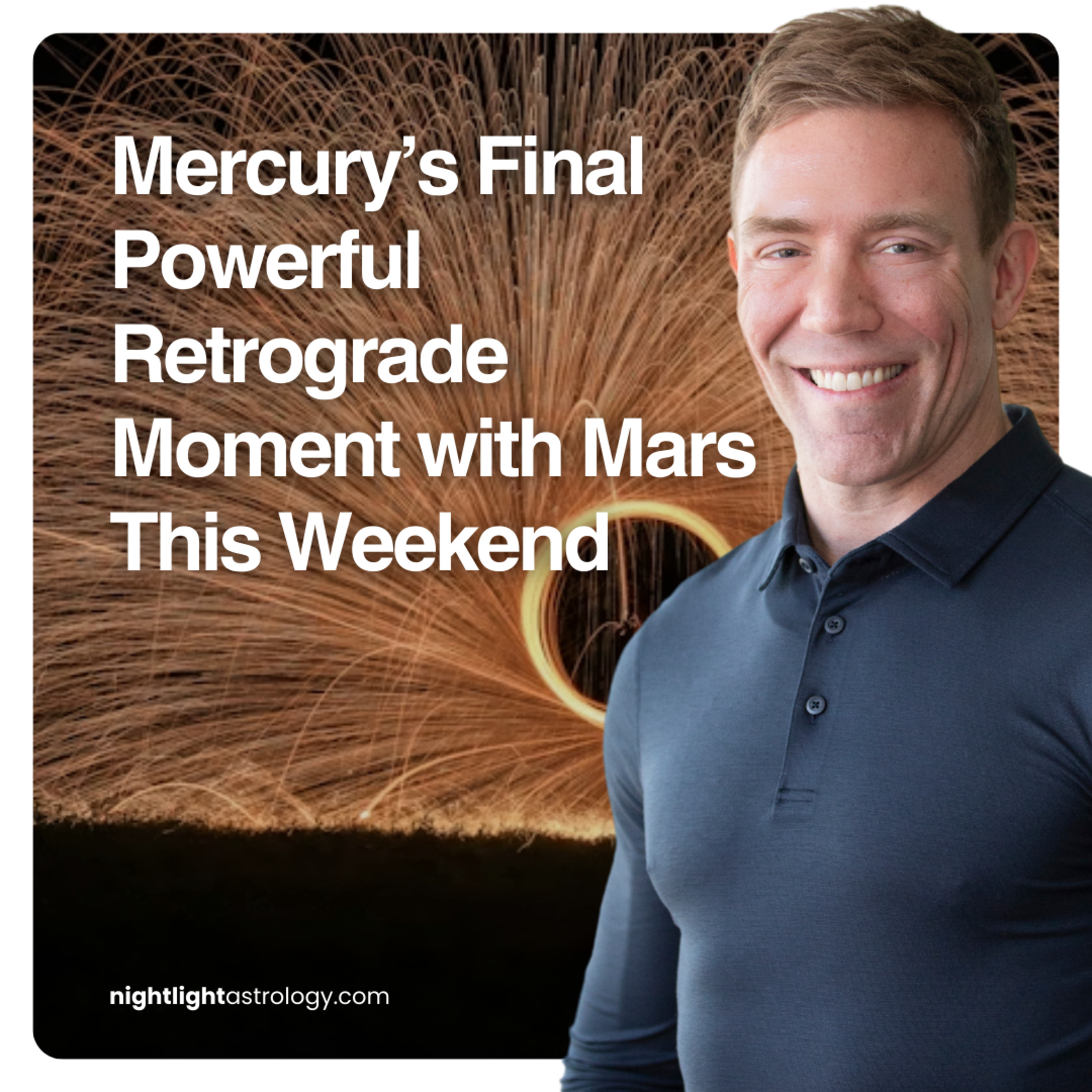 Mercury’s Final Powerful Retrograde Moment with Mars This Weekend