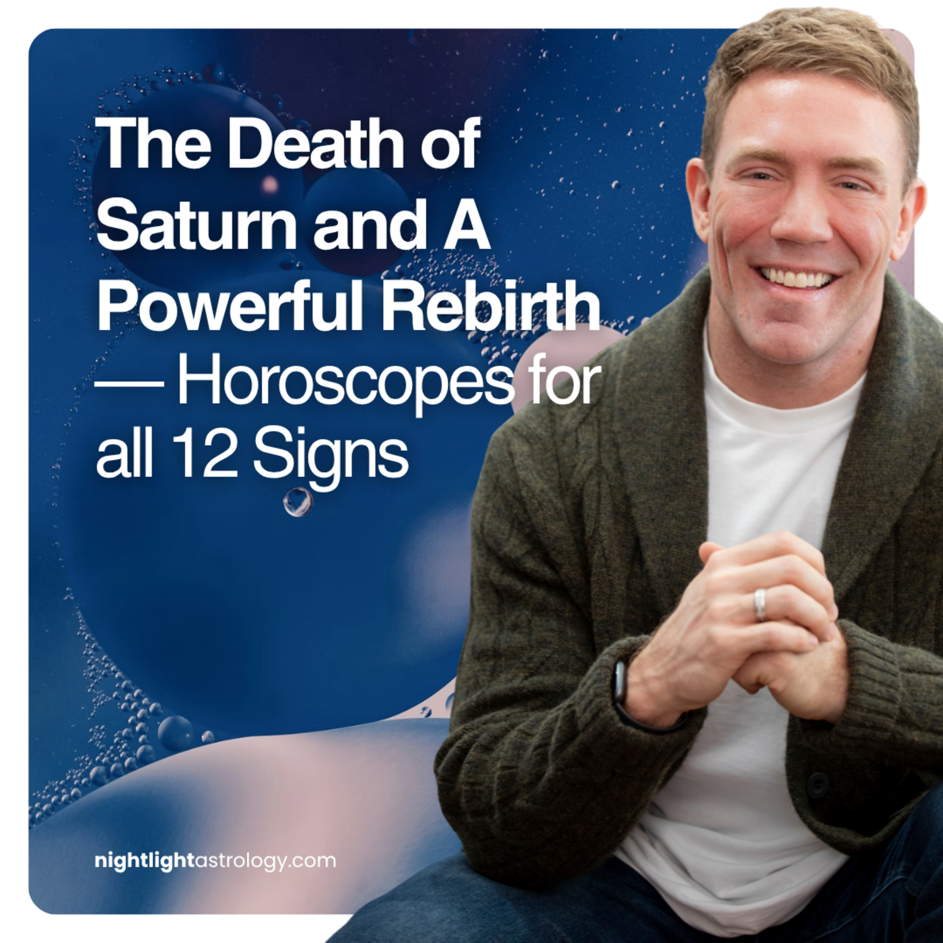 The Death of Saturn and A Powerful Rebirth — Horoscopes for all 12 Signs