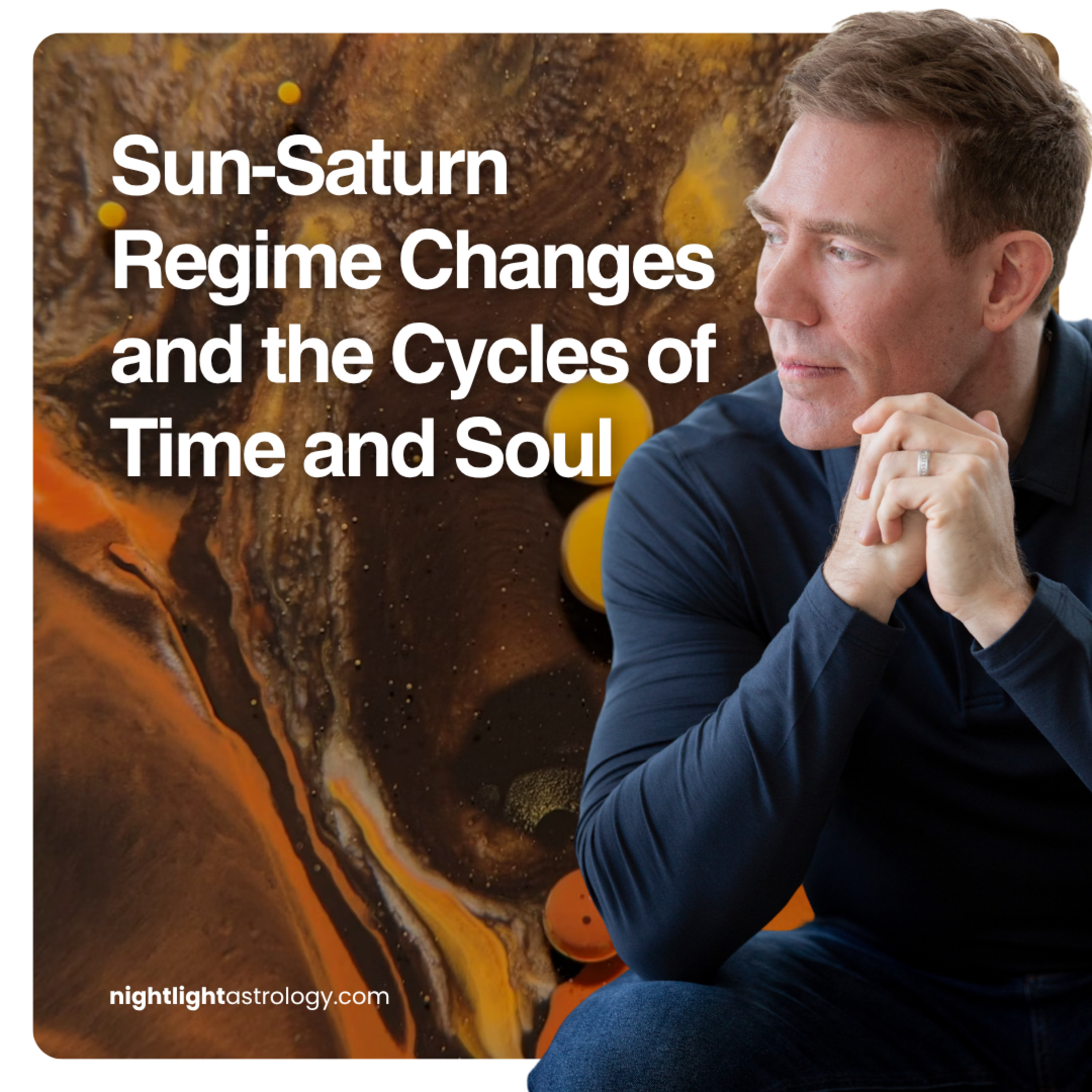 Sun-Saturn Regime Changes and the Cycles of Time and Soul