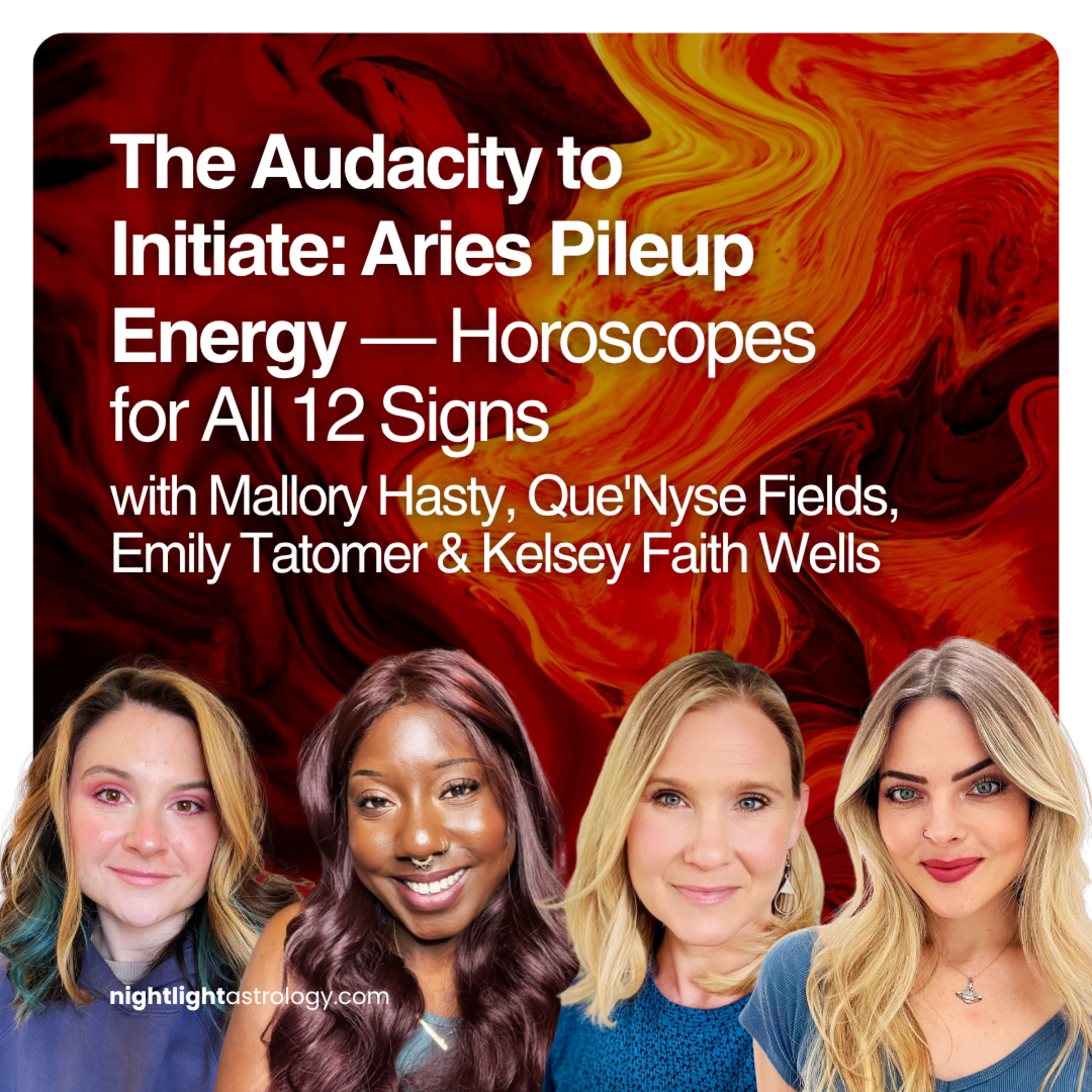 The Audacity to Initiate: Aries Pileup Energy — Horoscopes for All 12 Signs