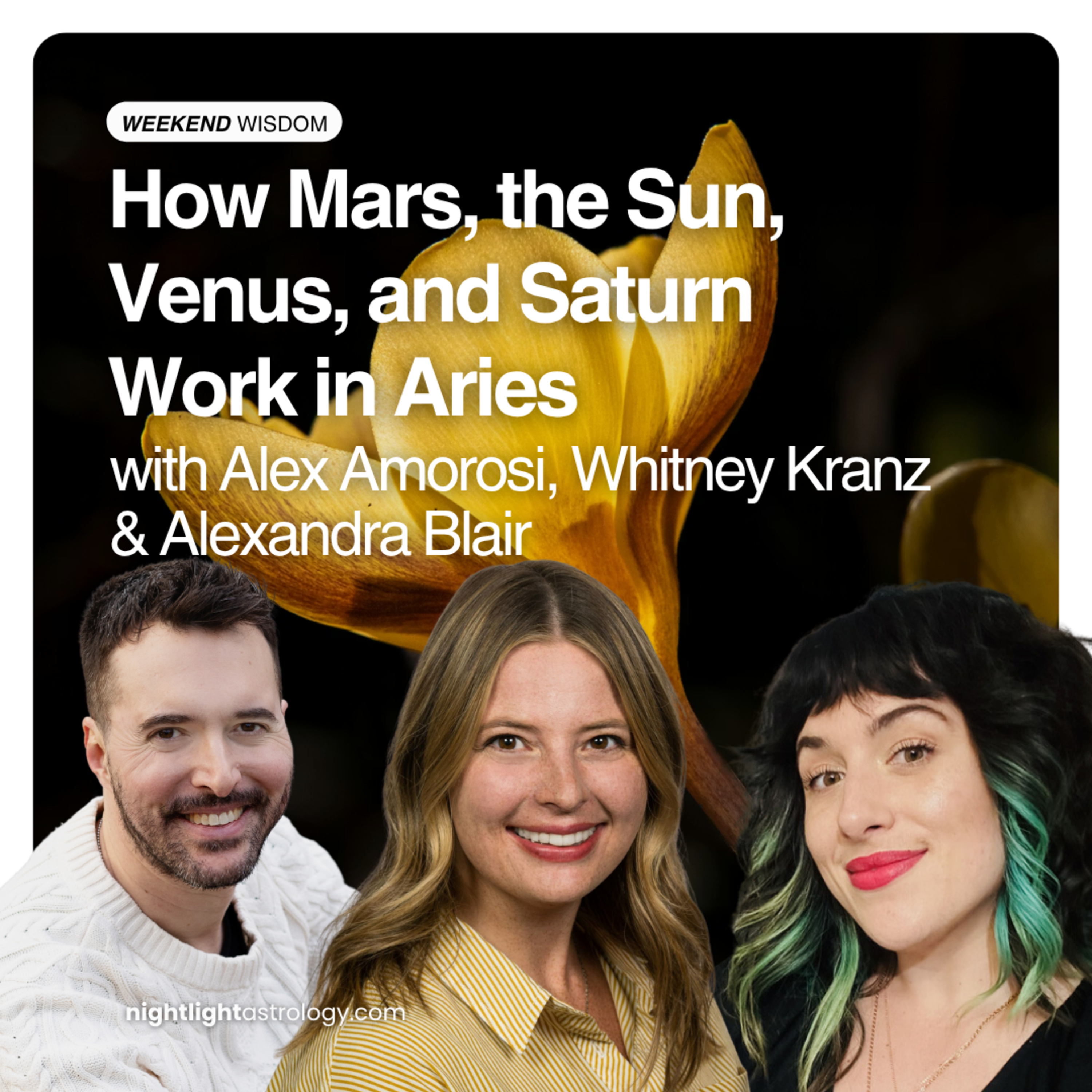 Weekend Wisdom: How Mars, the Sun, Venus, and Saturn Work in Aries