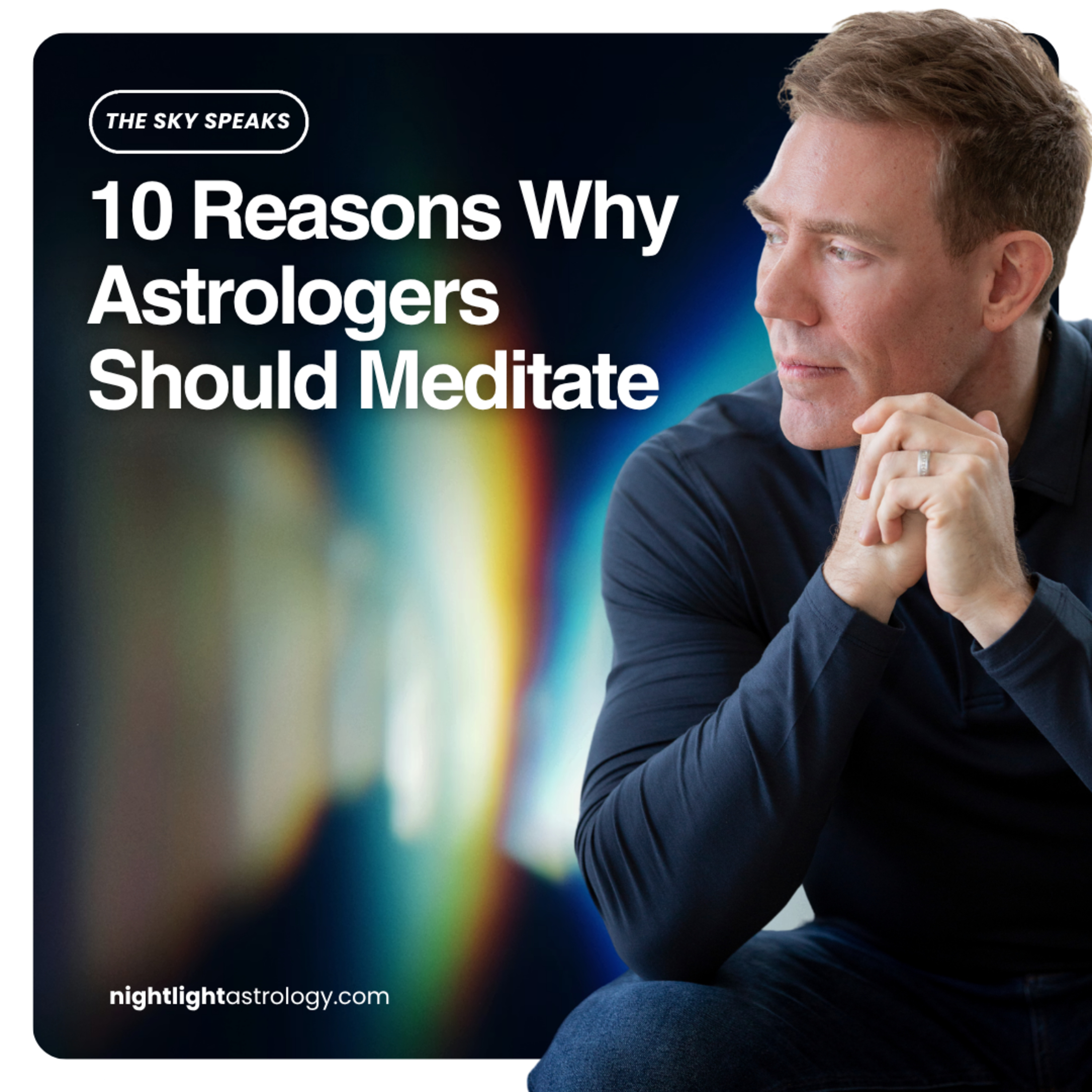 10 Reasons Why Astrologers Should Meditate