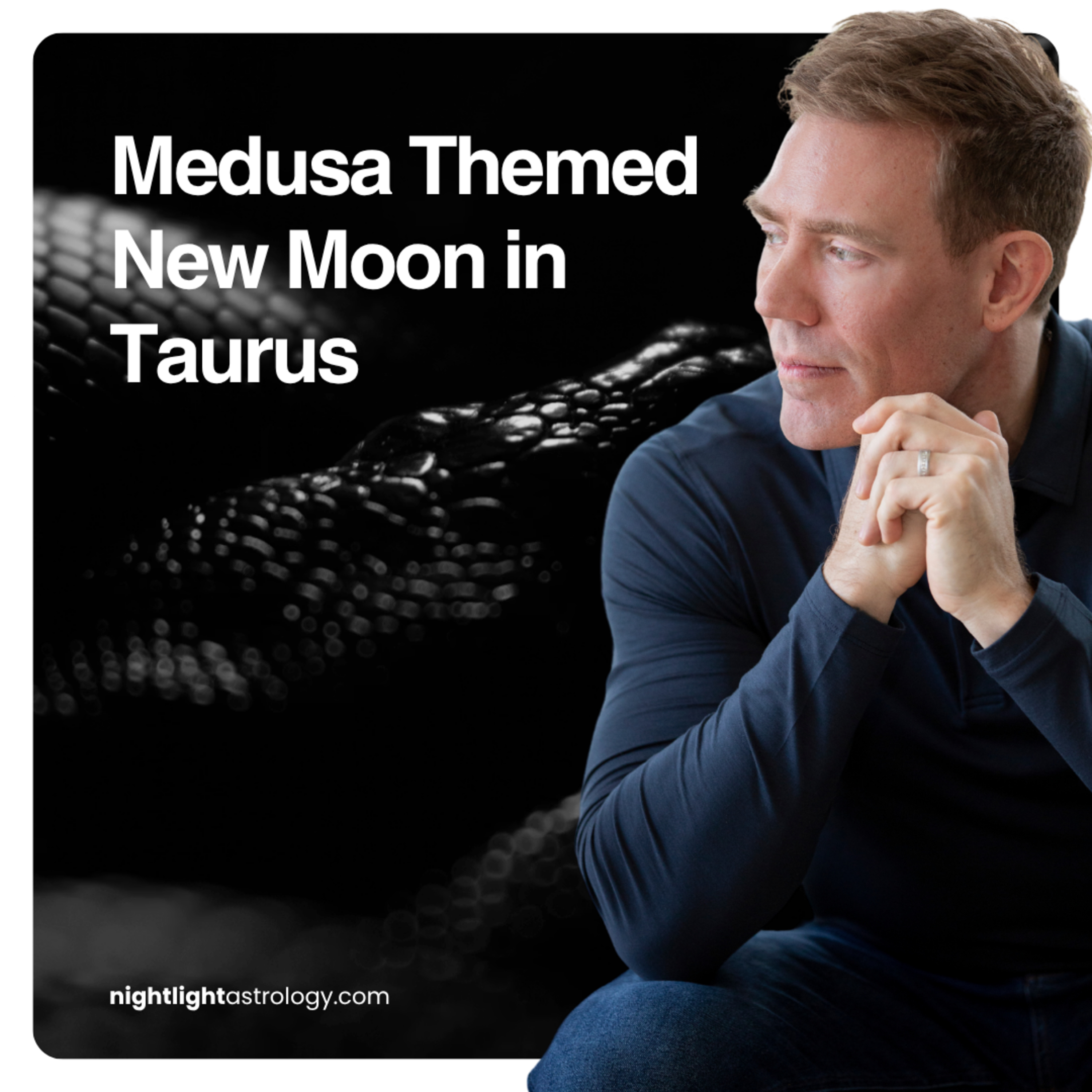 Medusa Themed New Moon in Taurus