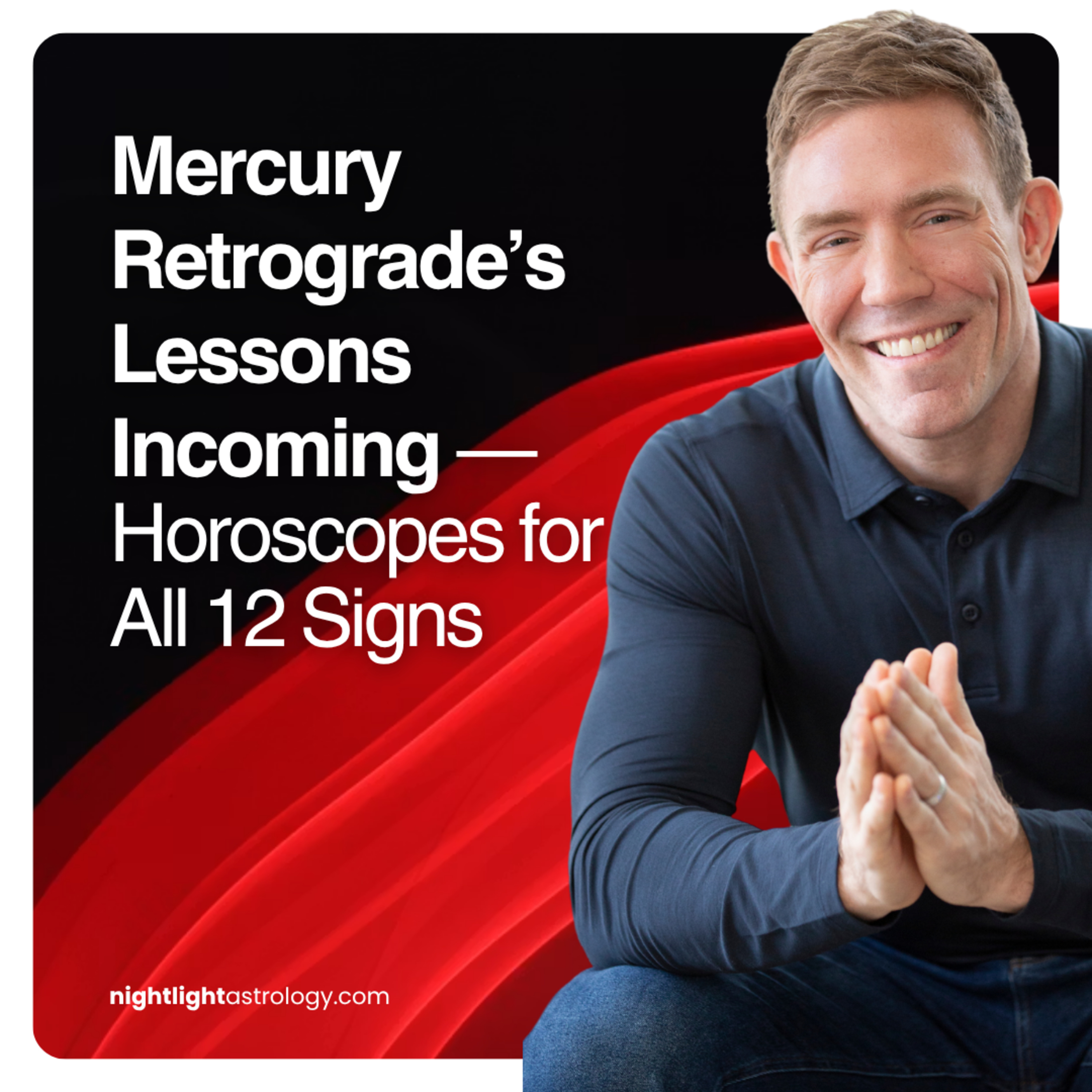 Mercury Retrograde’s Lessons Incoming — Horoscopes for All 12 Signs episode artwork