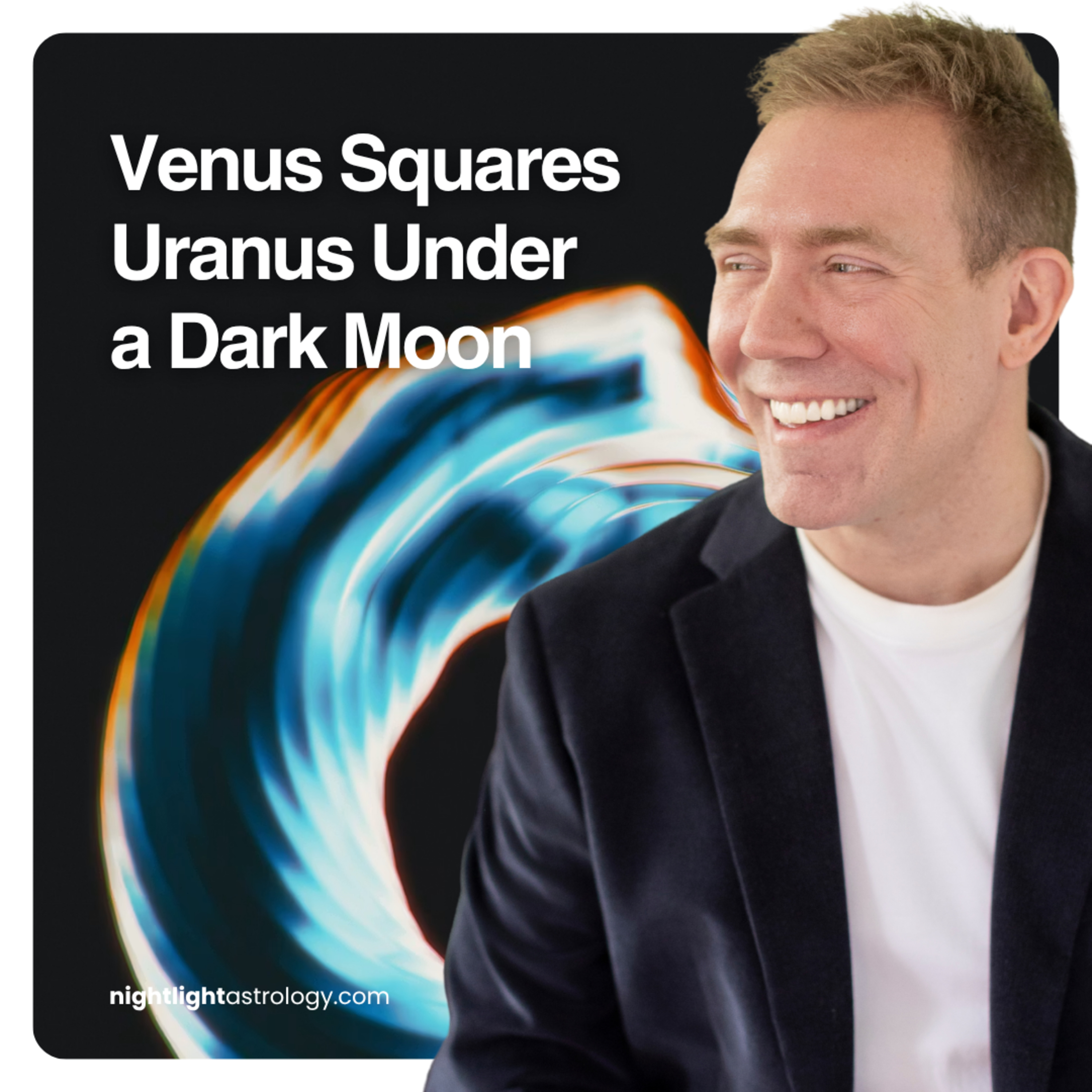 Venus Squares Uranus Under A Dark Moon episode artwork
