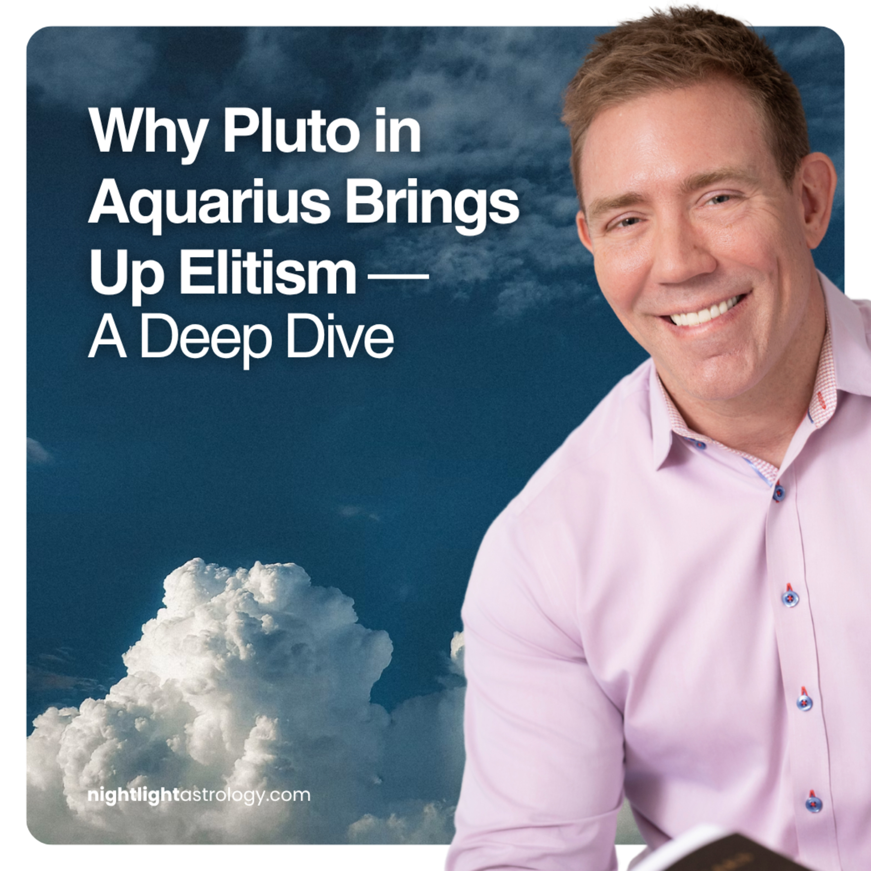 Why Pluto in Aquarius Brings Up Elitism — A Deep Dive episode artwork