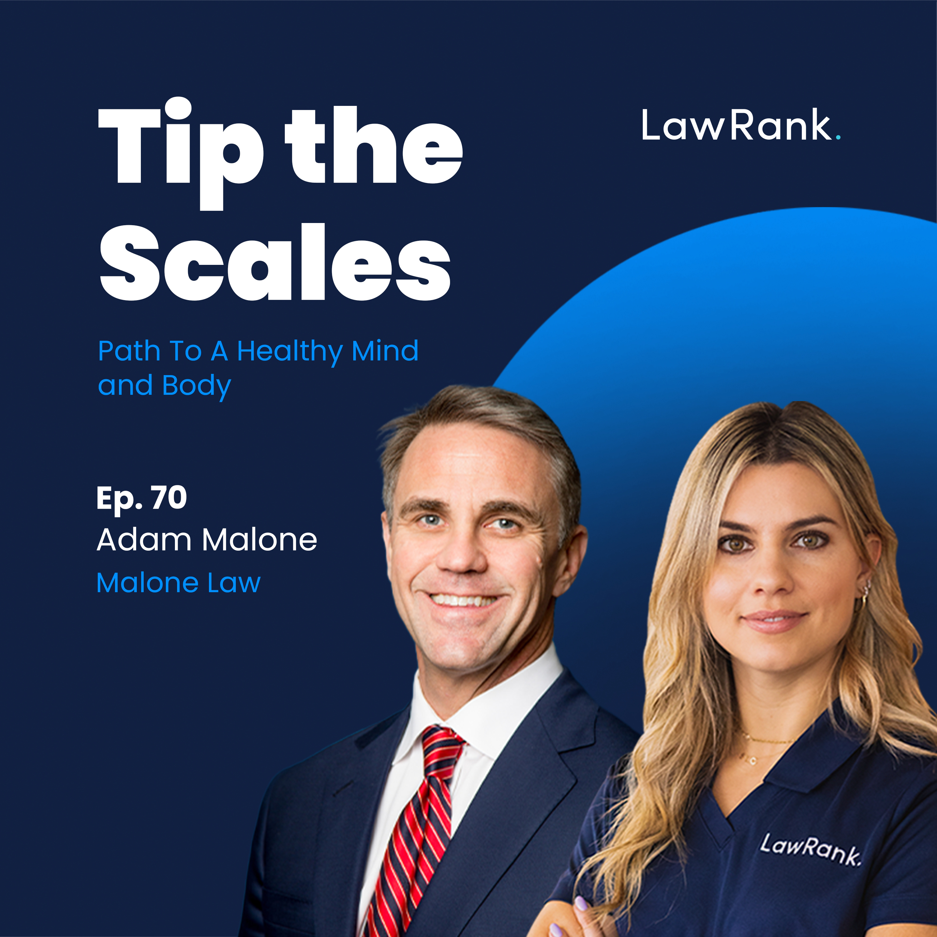 70. Adam Malone - The Path to a Healthy Mind and Body episode artwork