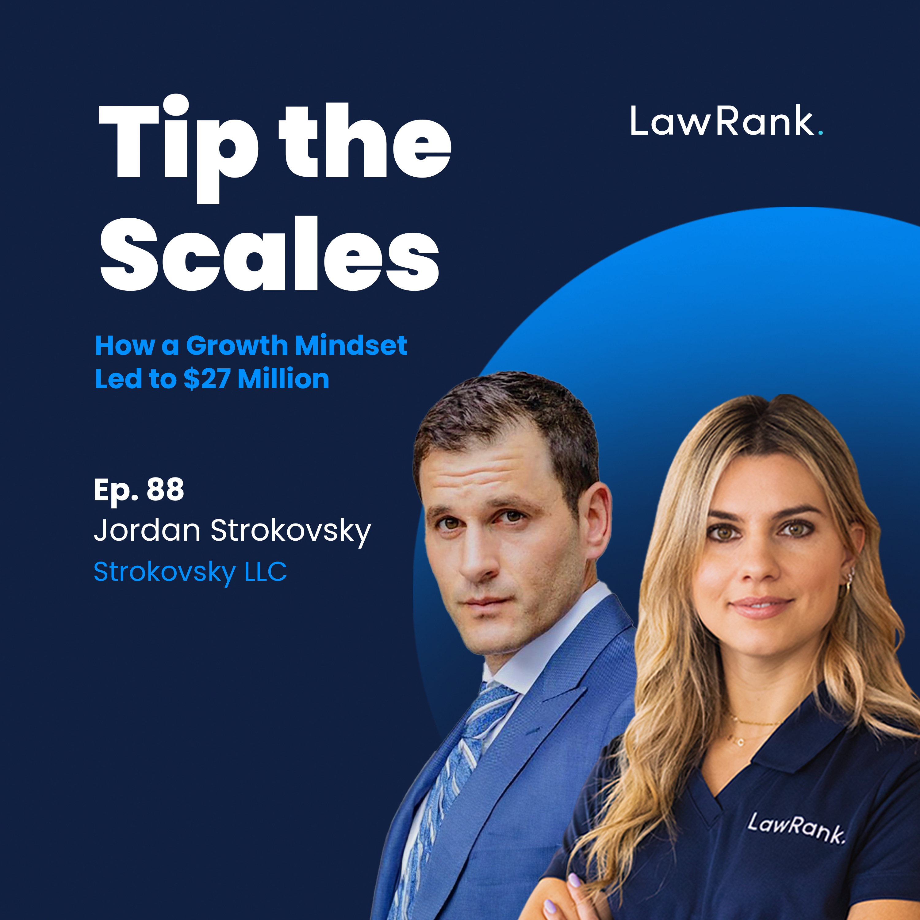 88. Jordan Strokovsky - How a Growth Mindset Led to $27 Million episode artwork