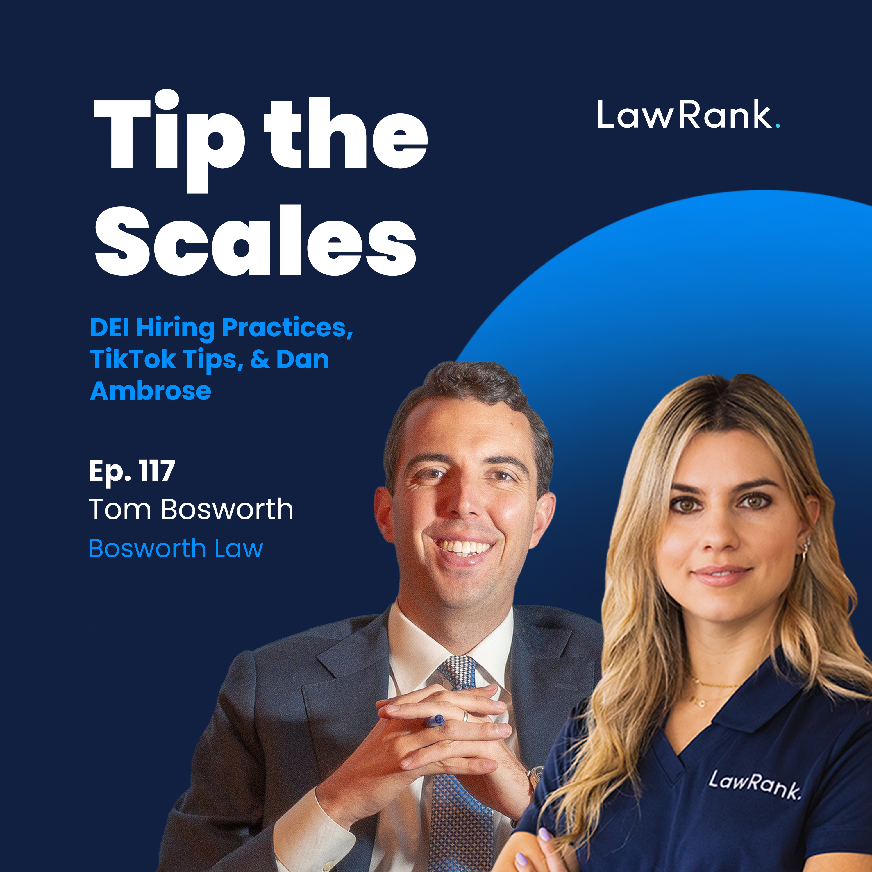 117. Tom Bosworth - DEI Hiring Practices, TikTok Tips, and Dan Ambrose episode artwork