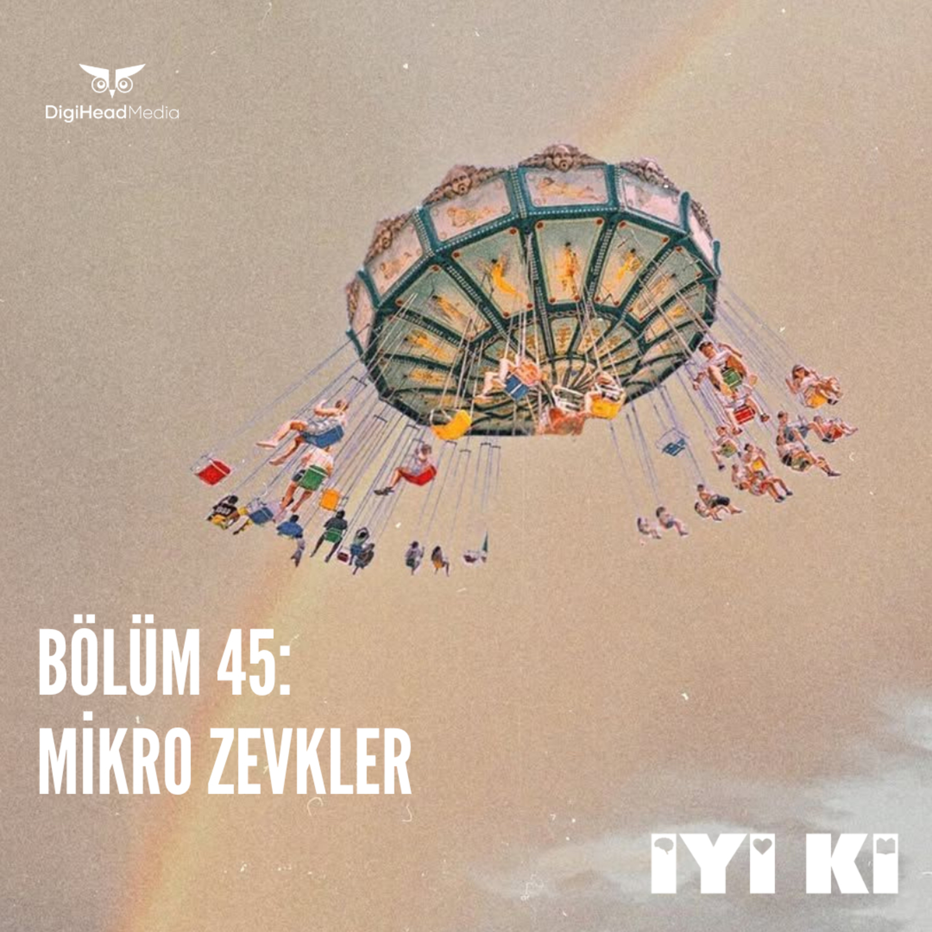 İyi Ki Podcast