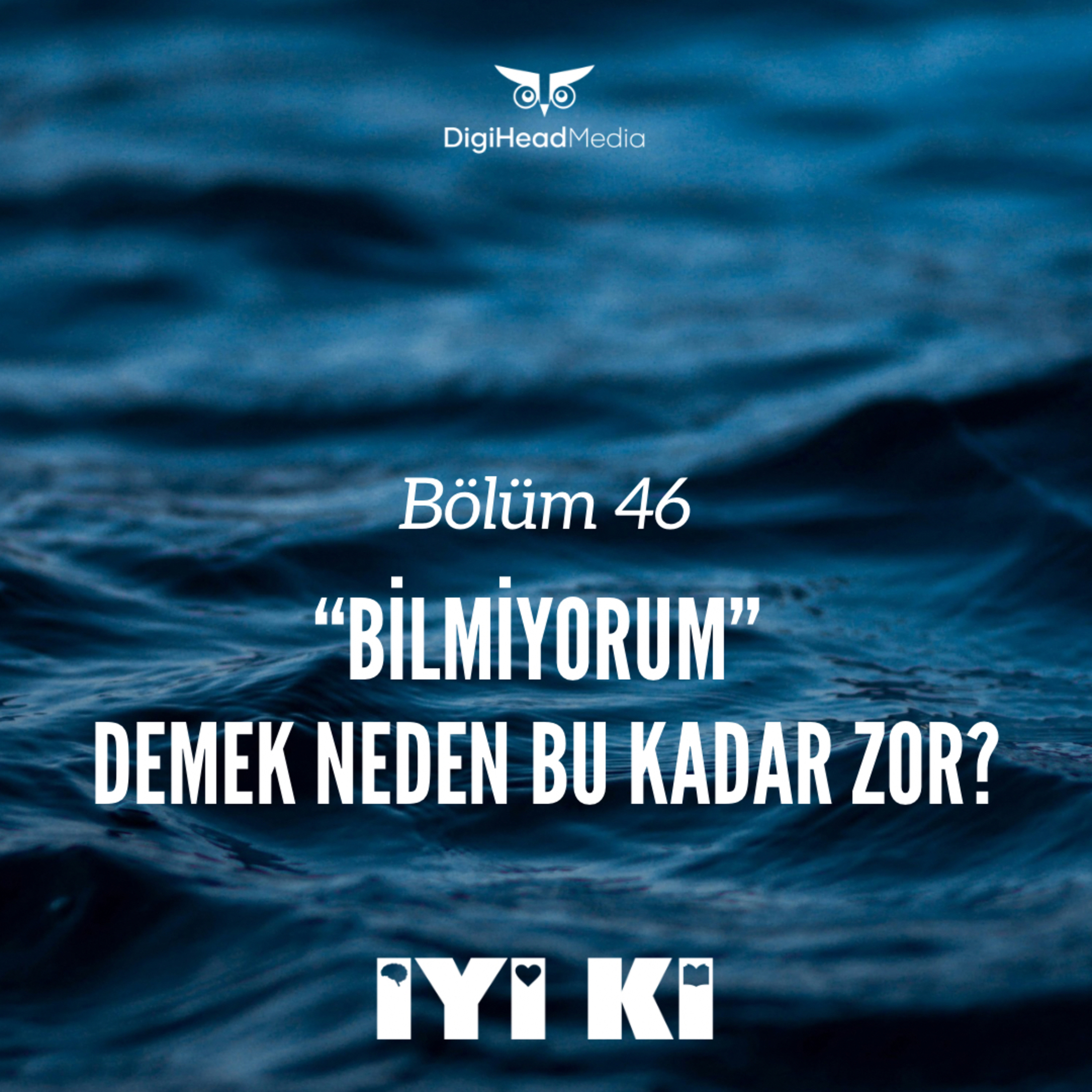 İyi Ki Podcast