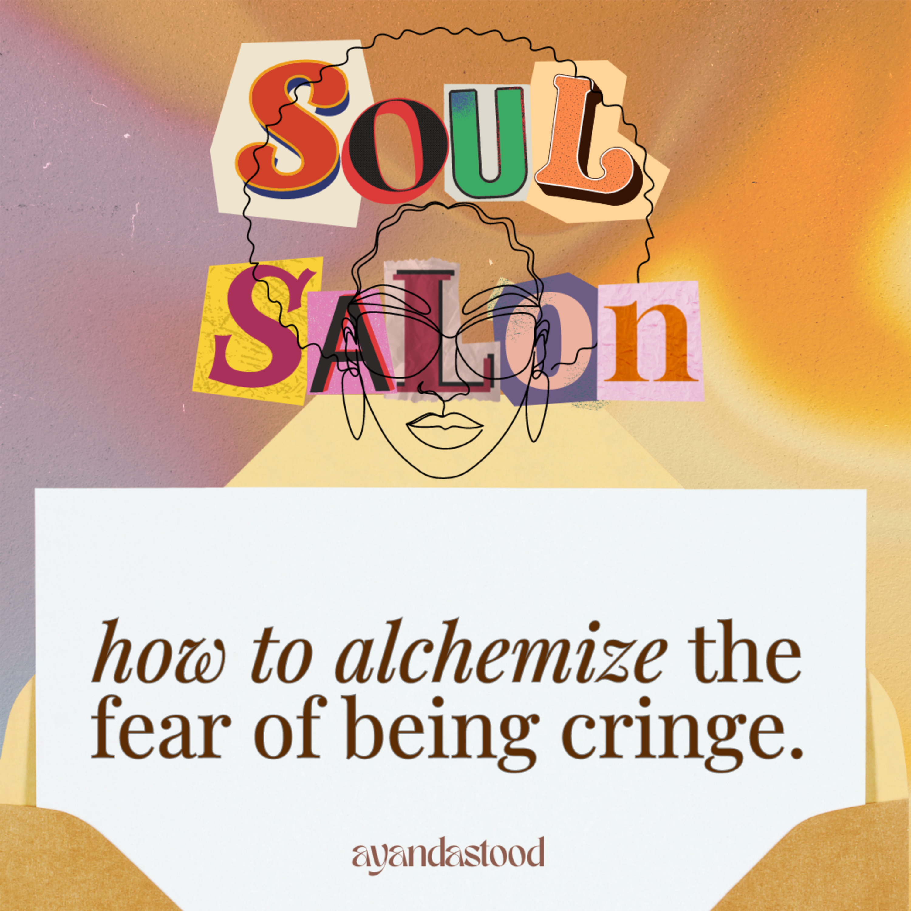 Soul Salon with Ayandastood