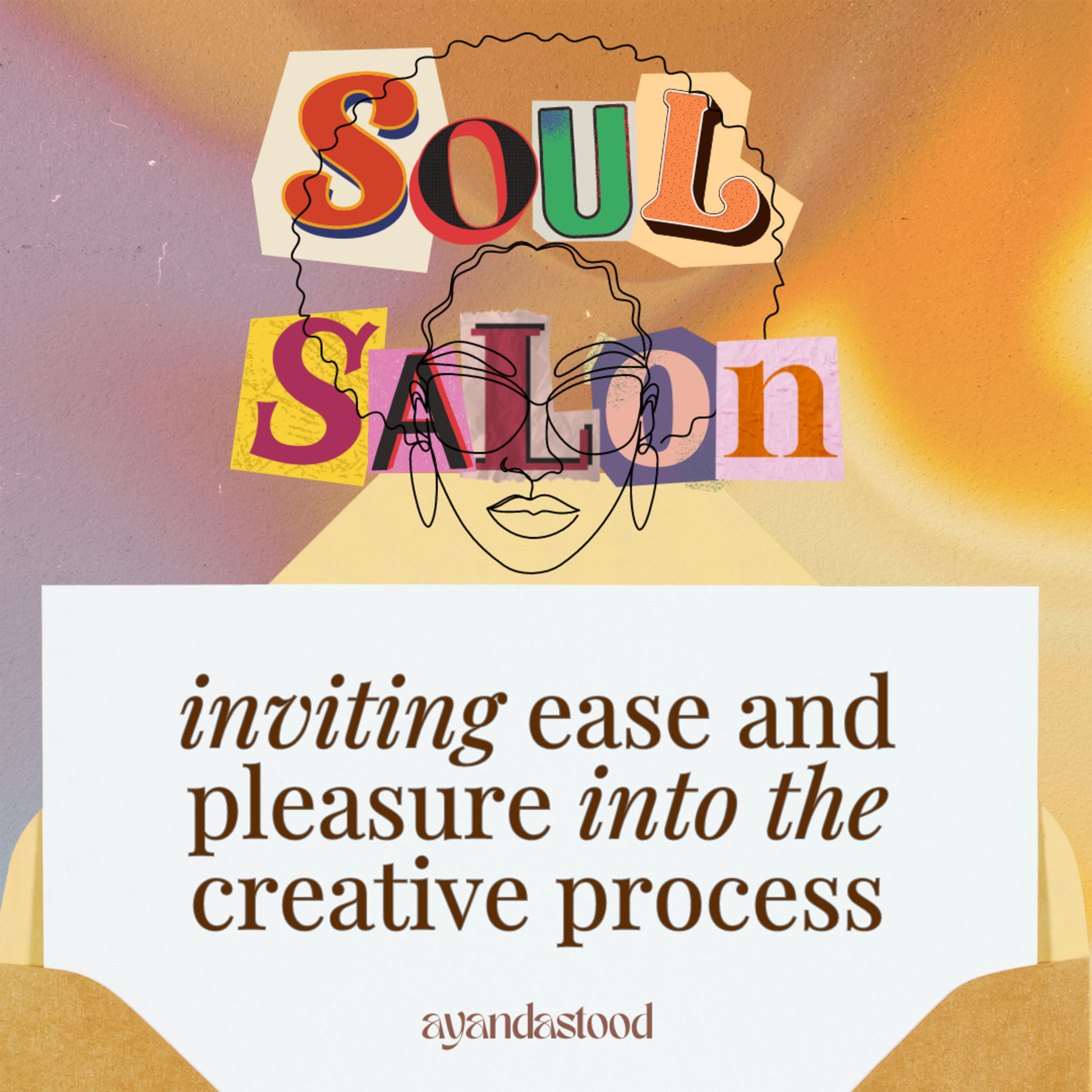 Soul Salon with Ayandastood
