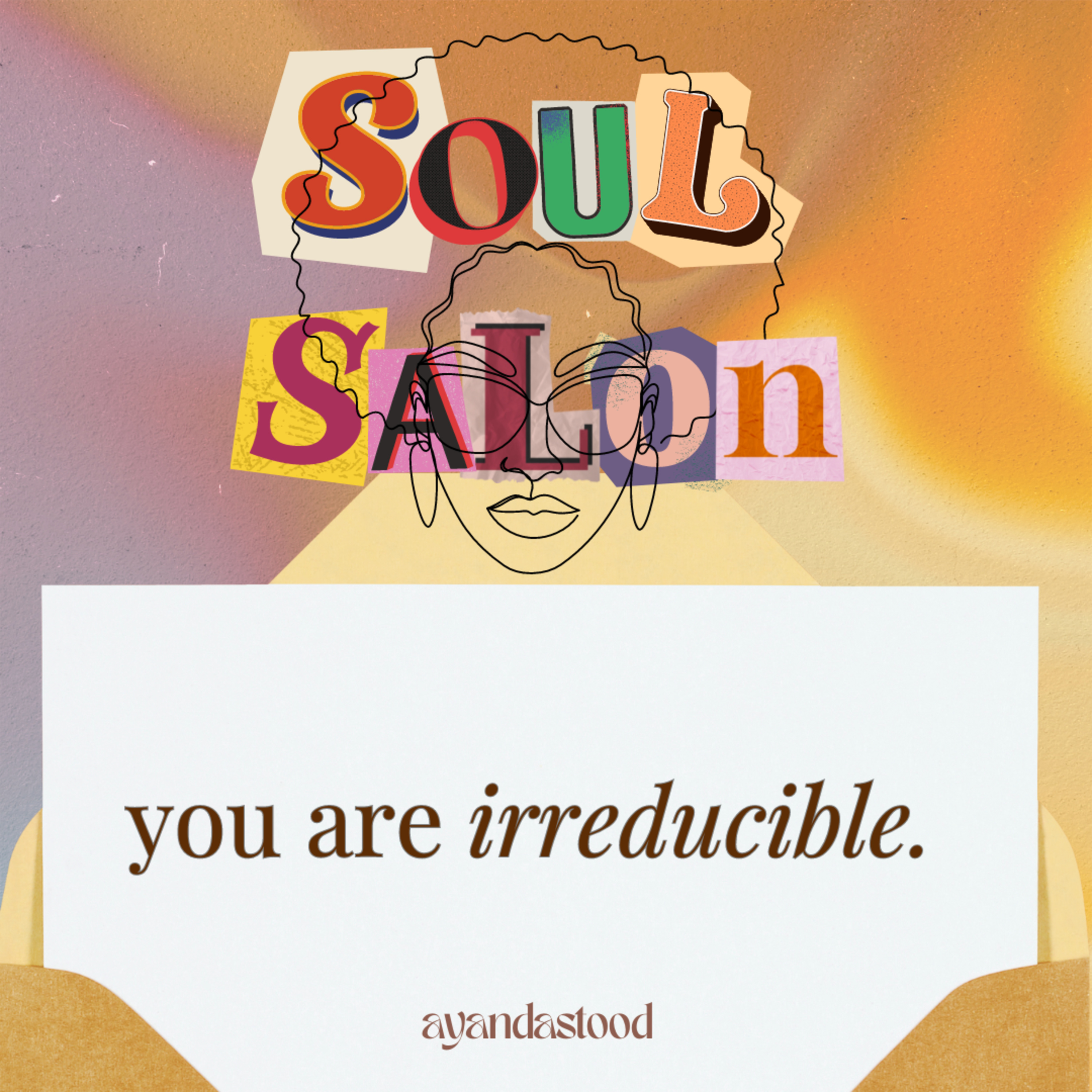 Soul Salon with Ayandastood