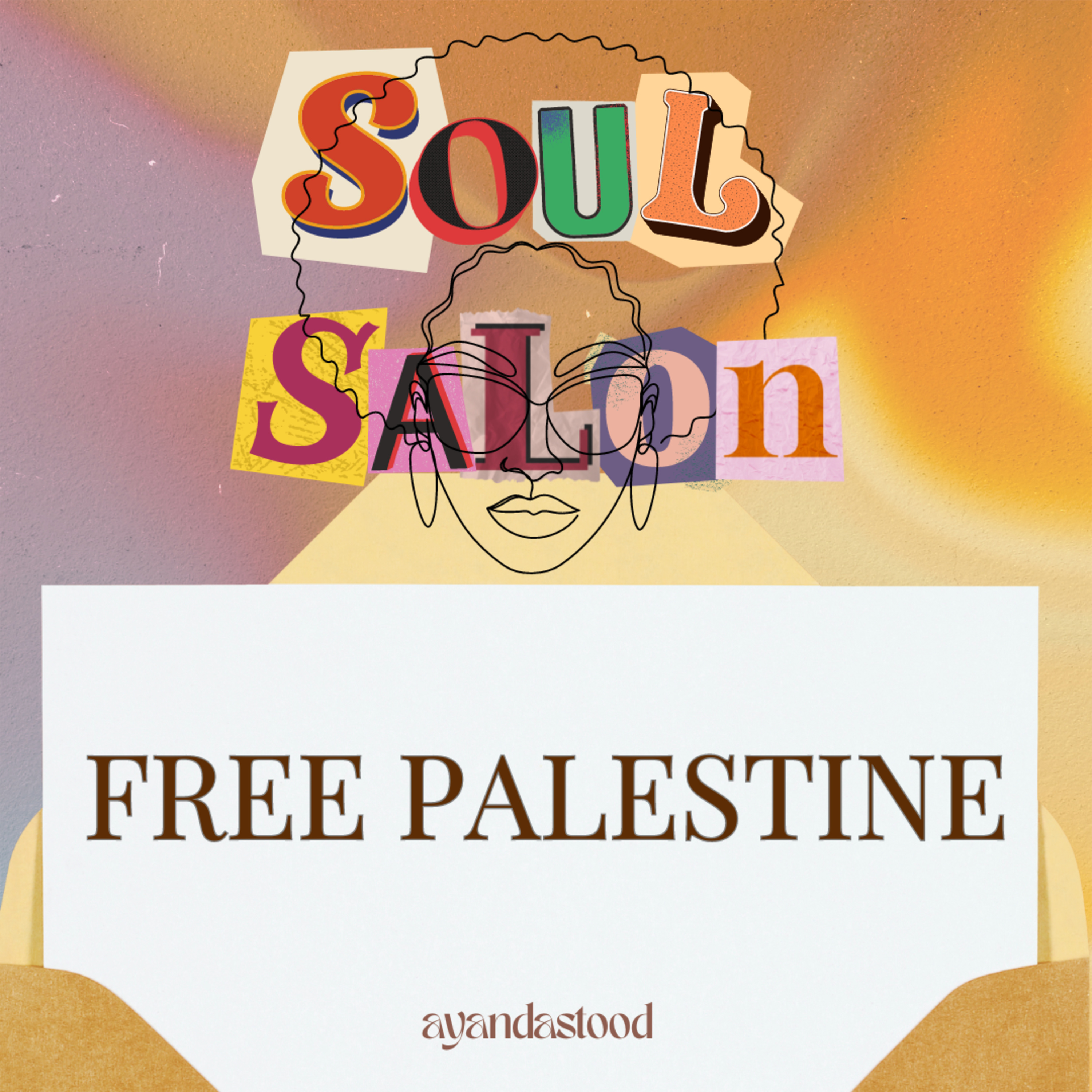 Soul Salon with Ayandastood