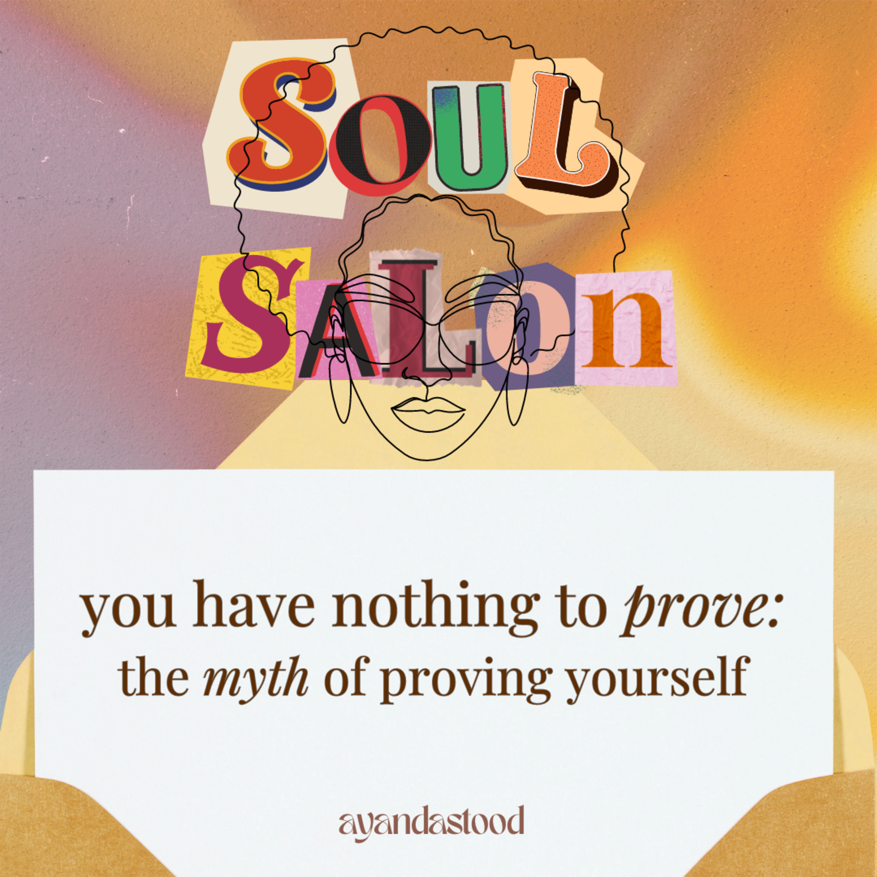 Soul Salon with Ayandastood